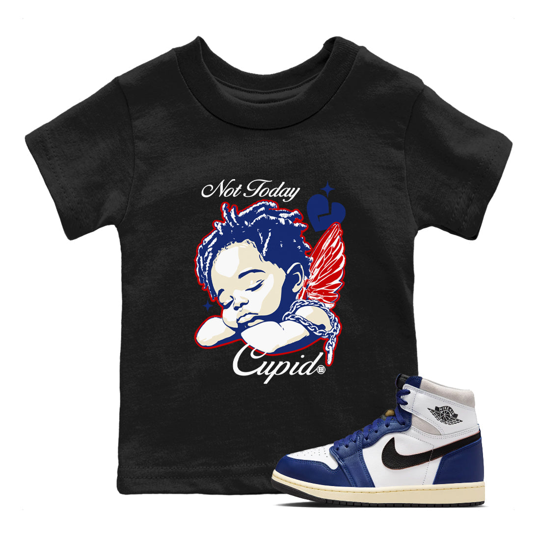 Not Today Cupid snkmatch Tees Kids - Air Jordan 1 Rare Air