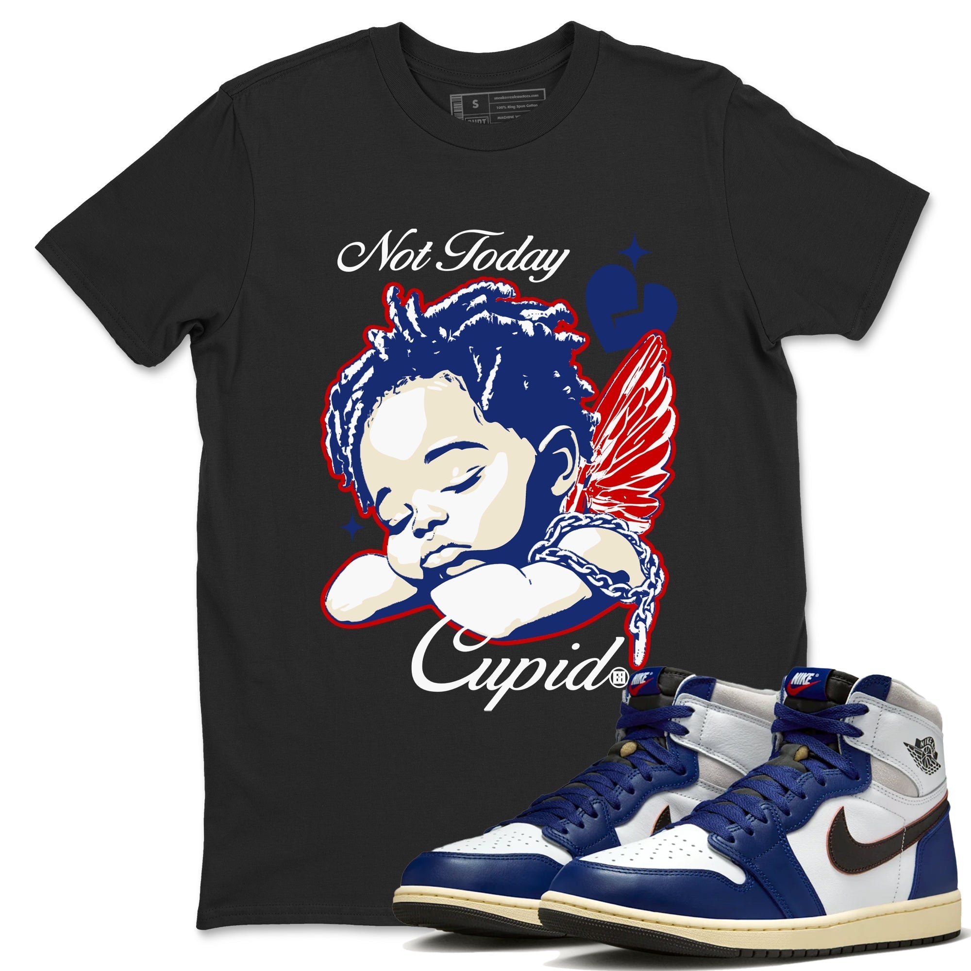 Not Today Cupid snkmatch Tees - Air Jordan 1 Rare Air