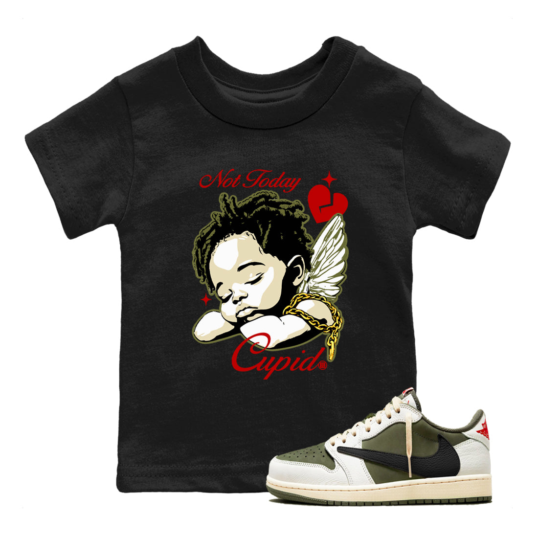 Not Today Cupid snkmatch Tees Kids - Air Jordan 1 Travis Scott Medium Olive