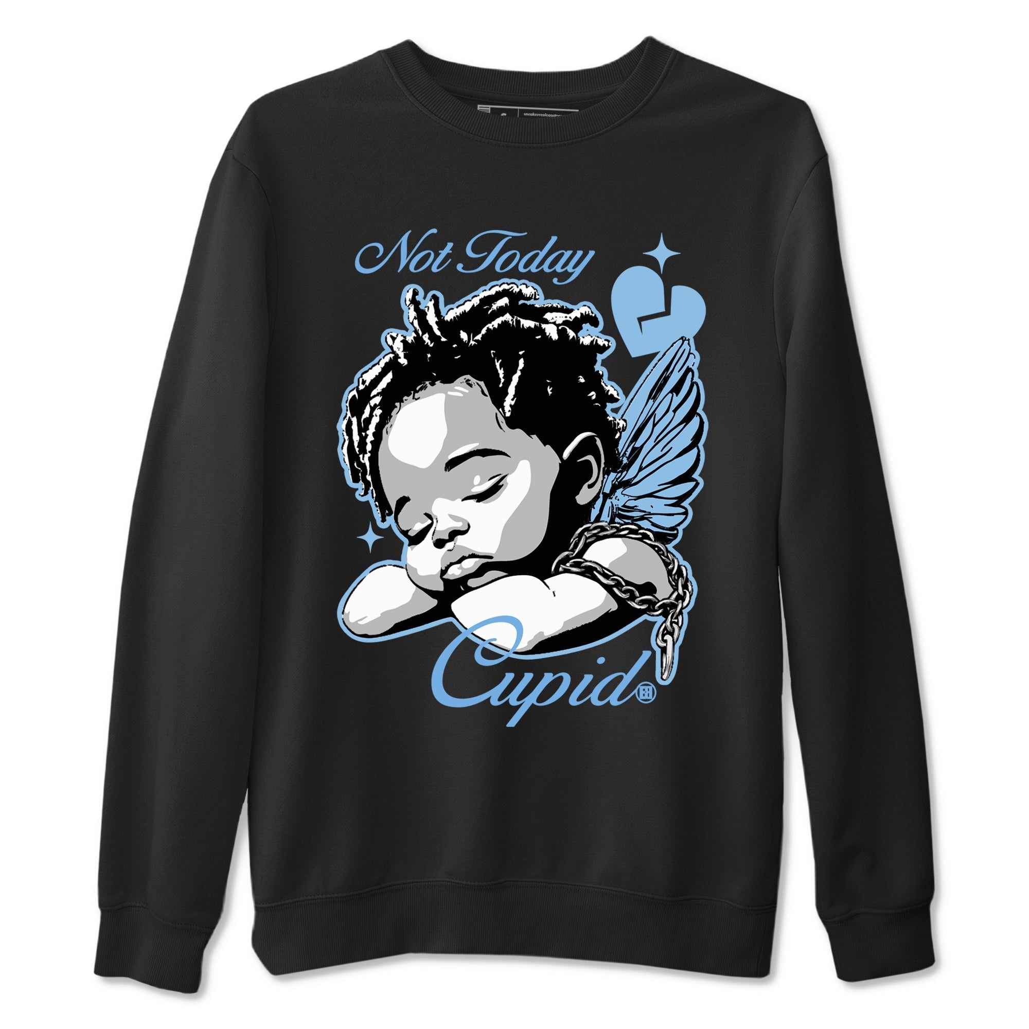 Not Today Cupid snkmatch Tees - Air Jordan 11 Legend Blue