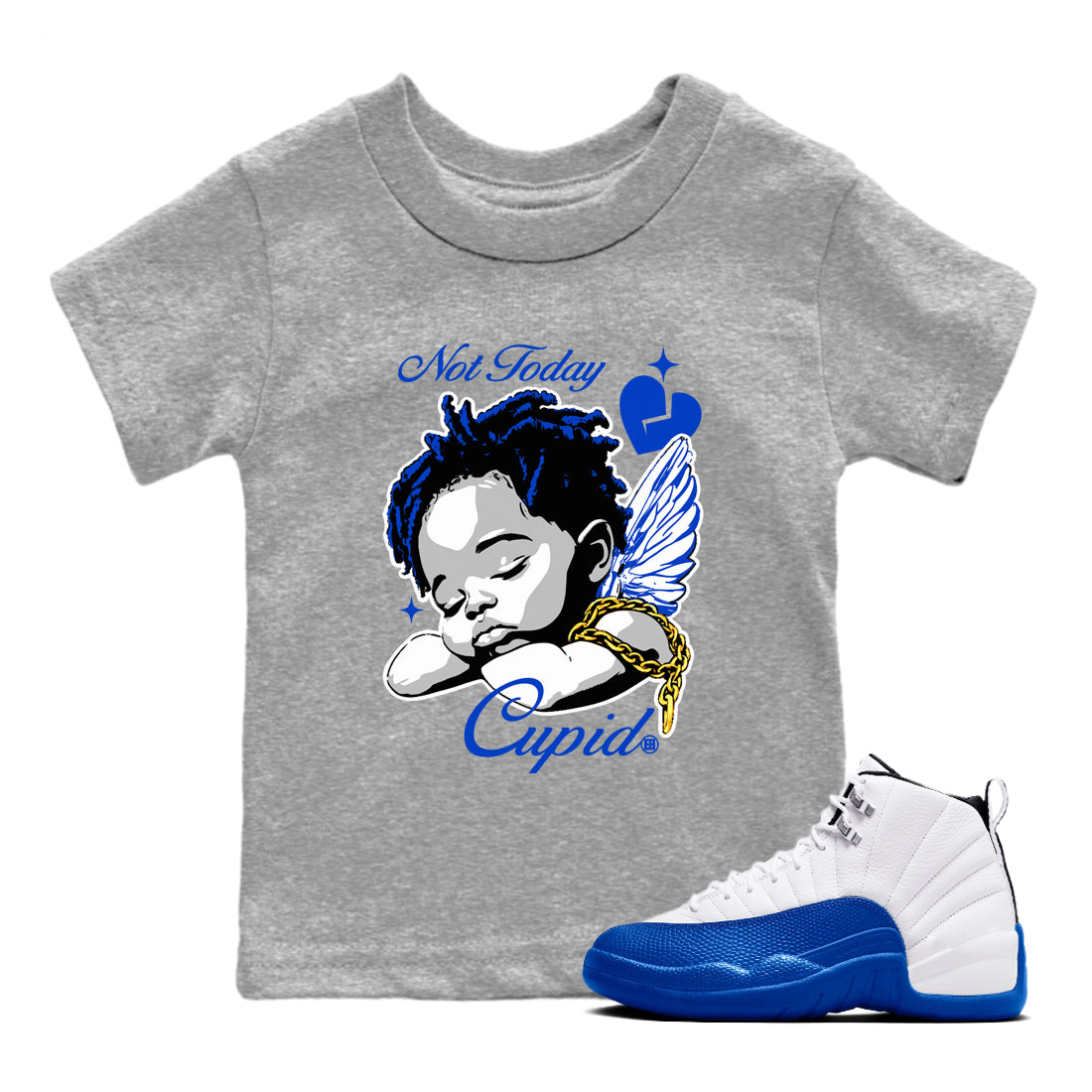 Not Today Cupid snkmatch Tees Kids - Air Jordan 12 Blueberry