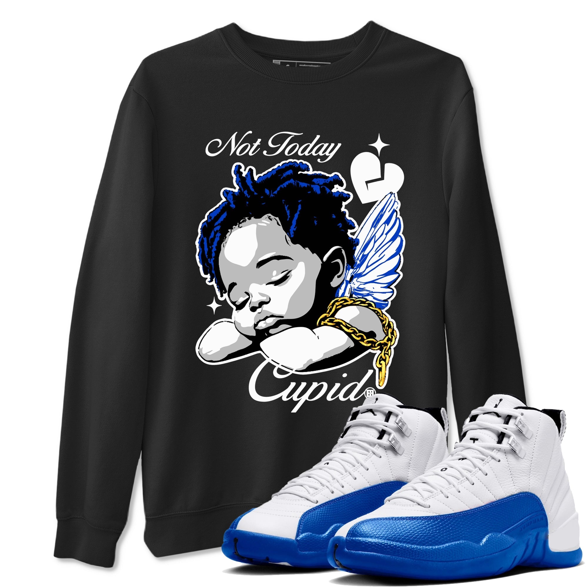 Not Today Cupid snkmatch Tees - Air Jordan 12 Blueberry
