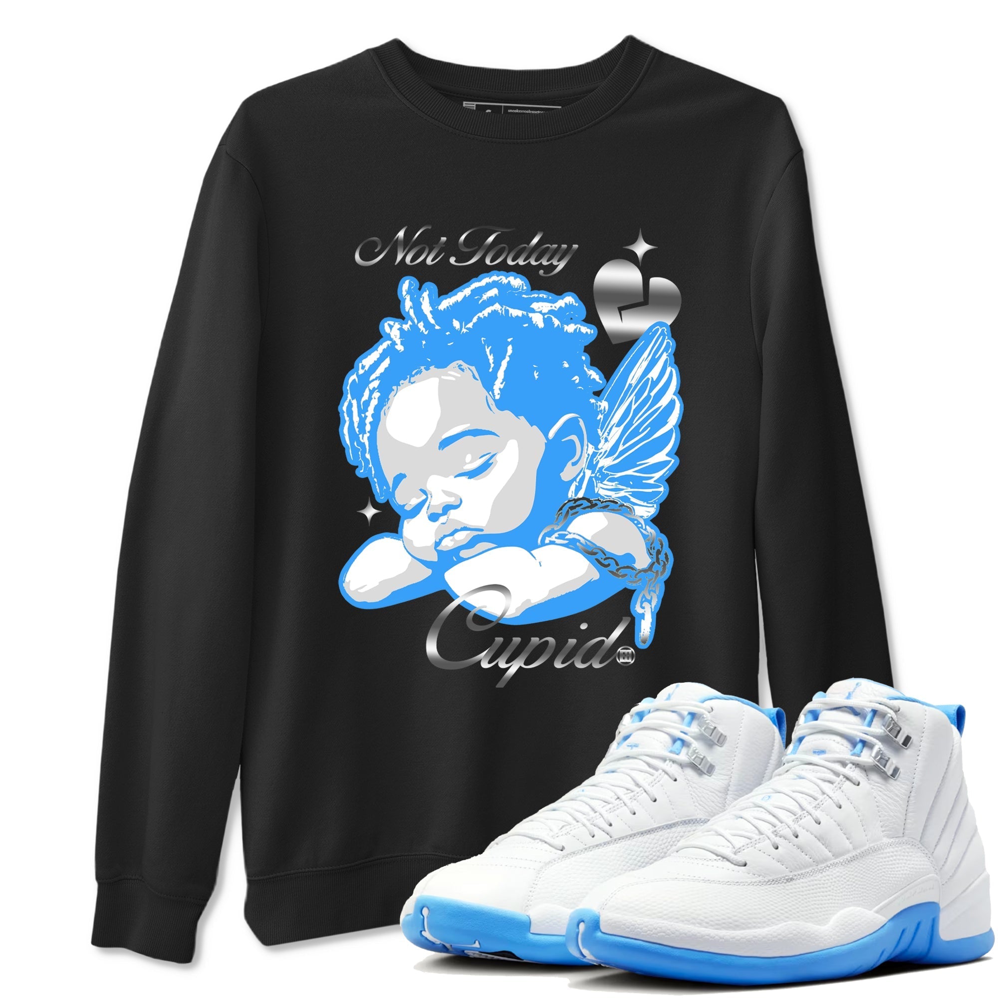 Not Today Cupid snkmatch Tees - Air Jordan 12 White and University Blue