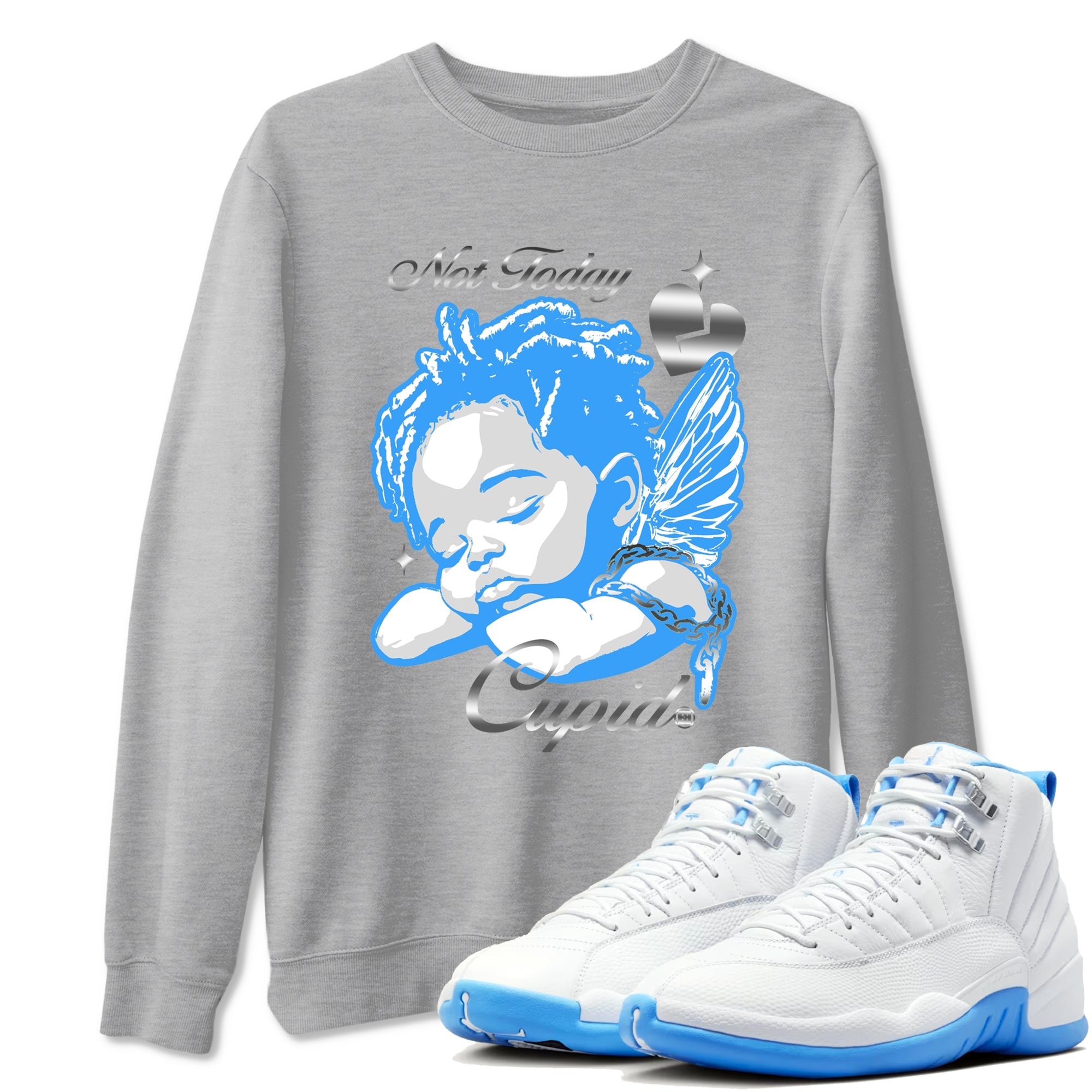 Not Today Cupid snkmatch Tees - Air Jordan 12 White and University Blue