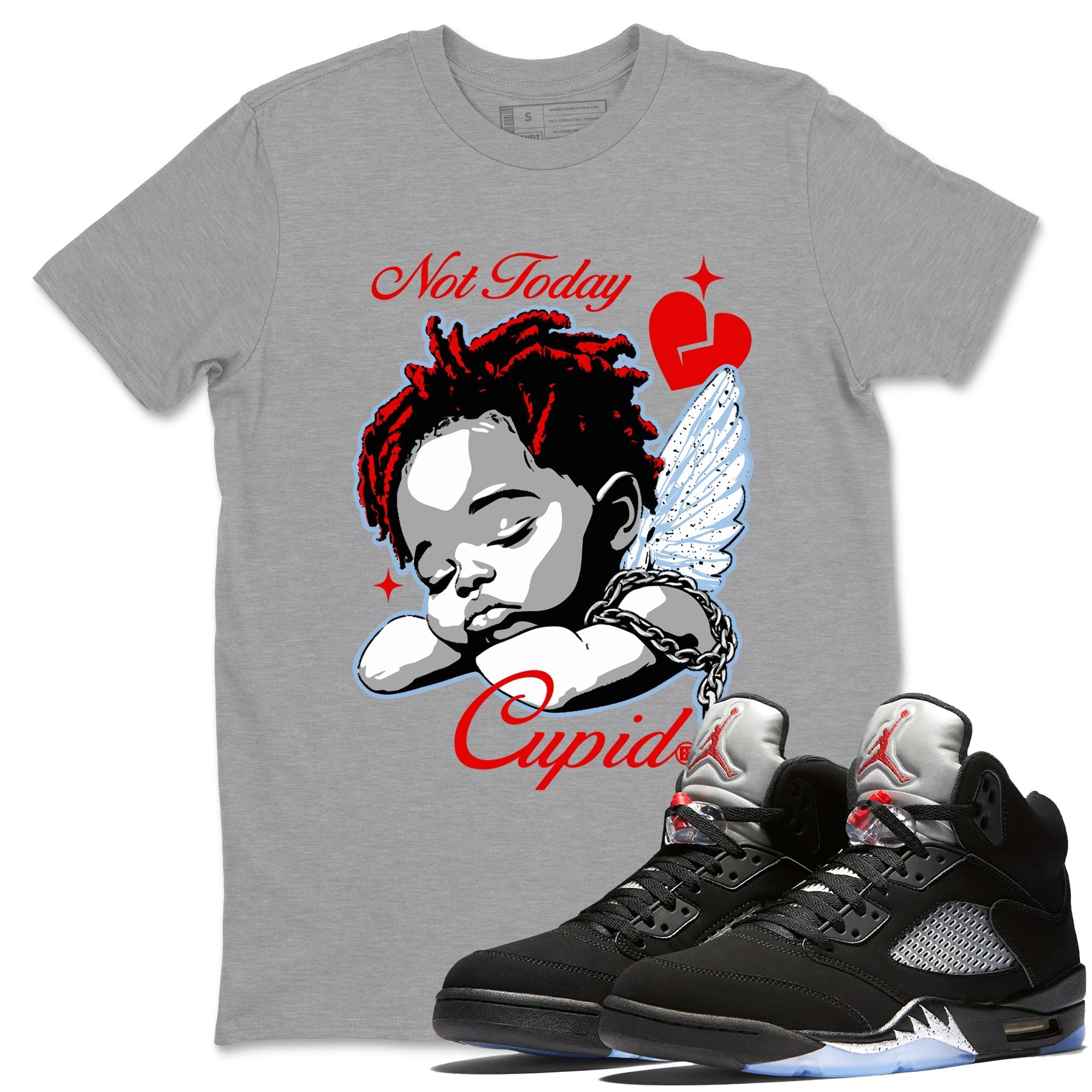 Not Today Cupid snkmatch Tees - Air Jordan 5 Reimagined