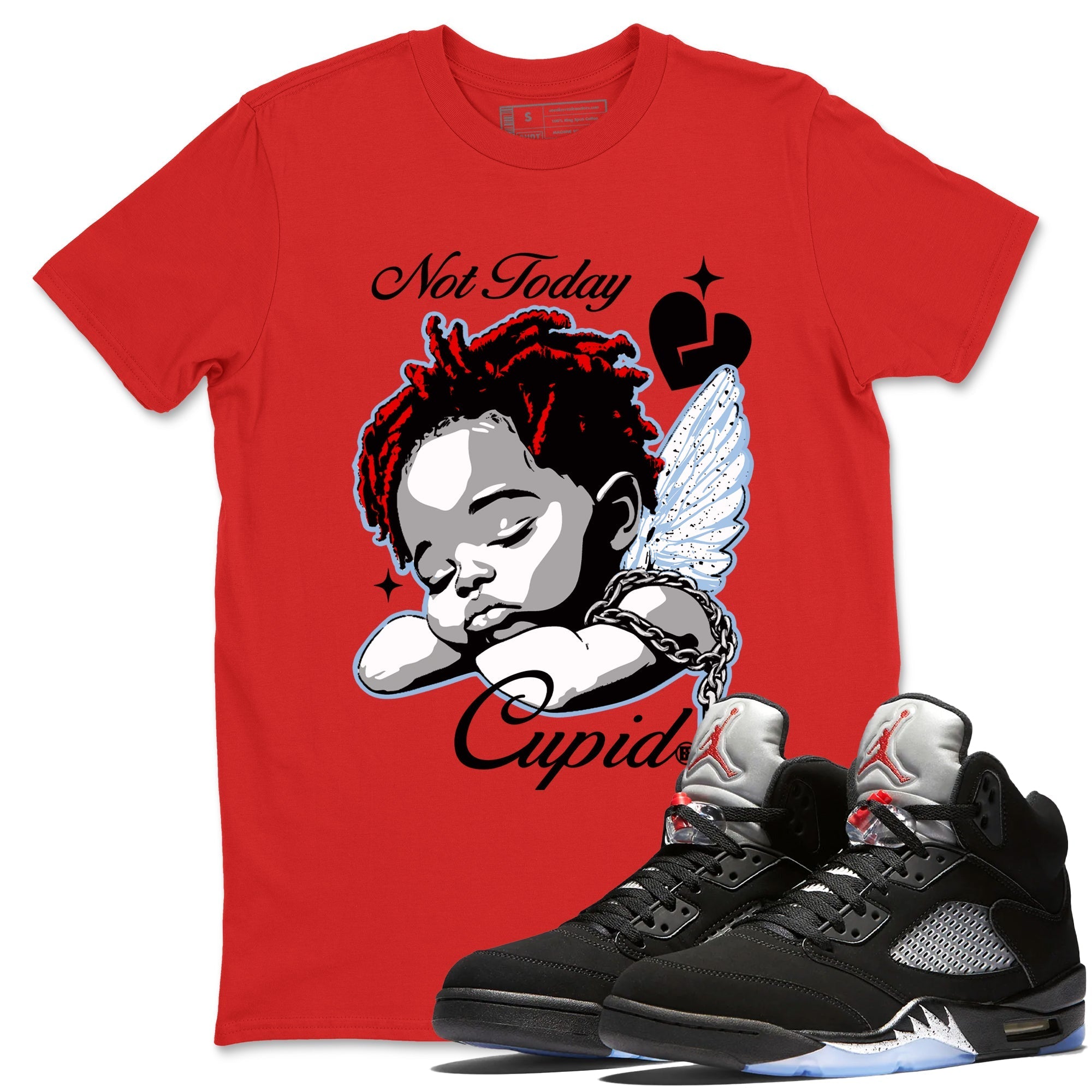 Not Today Cupid snkmatch Tees - Air Jordan 5 Reimagined