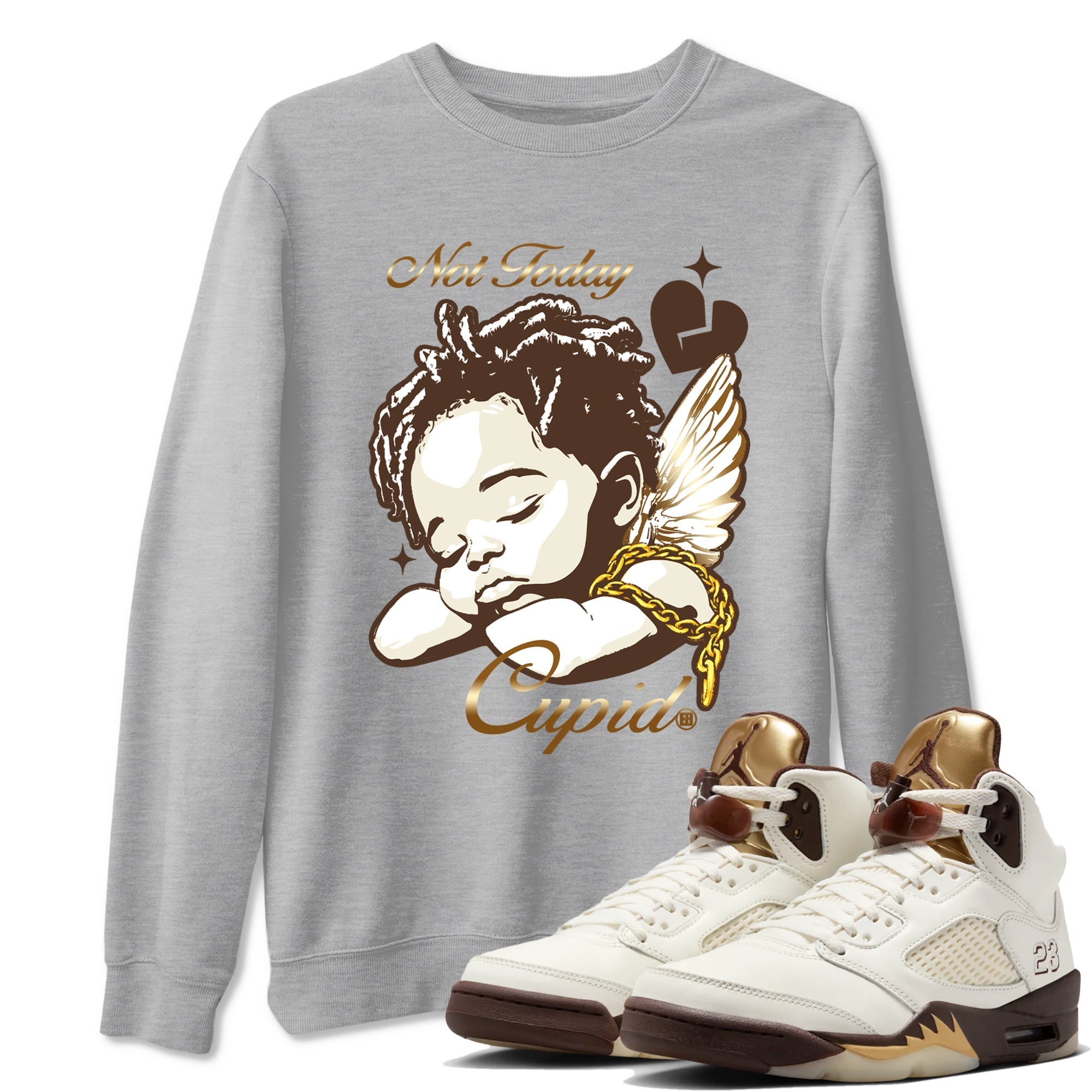Not Today Cupid snkmatch Tees - Air Jordan 5 Golden Ticket
