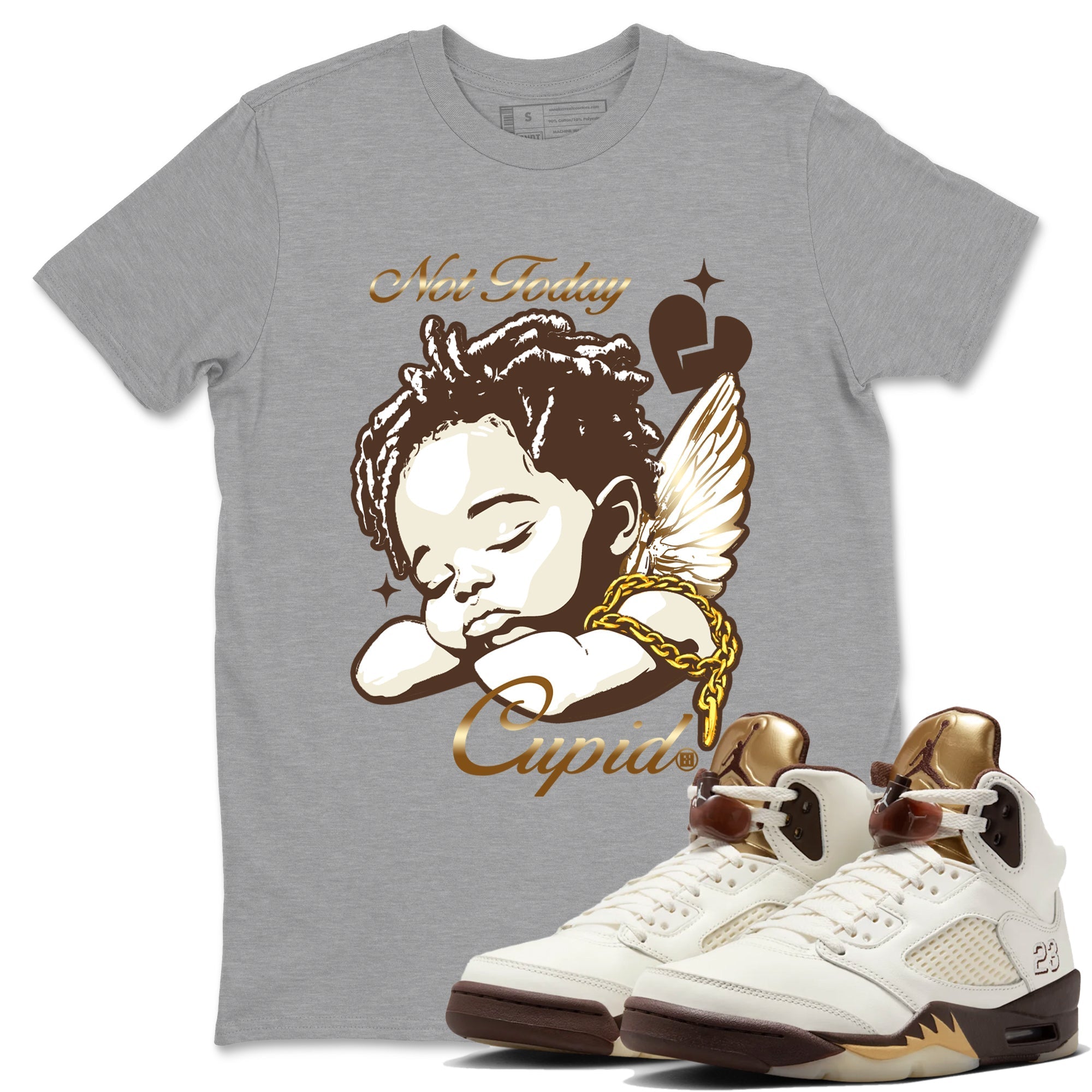 Not Today Cupid snkmatch Tees - Air Jordan 5 Golden Ticket