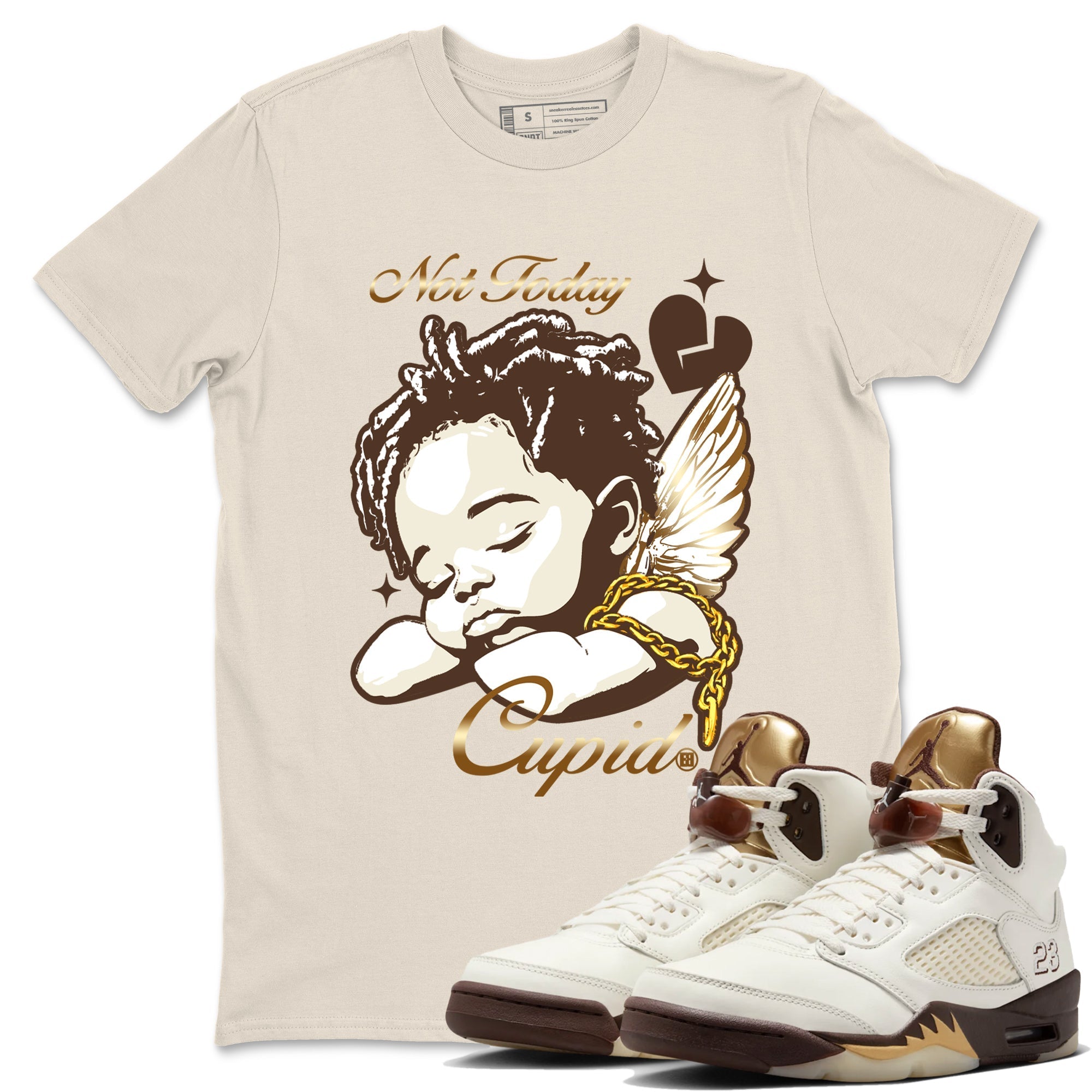 Not Today Cupid snkmatch Tees - Air Jordan 5 Golden Ticket