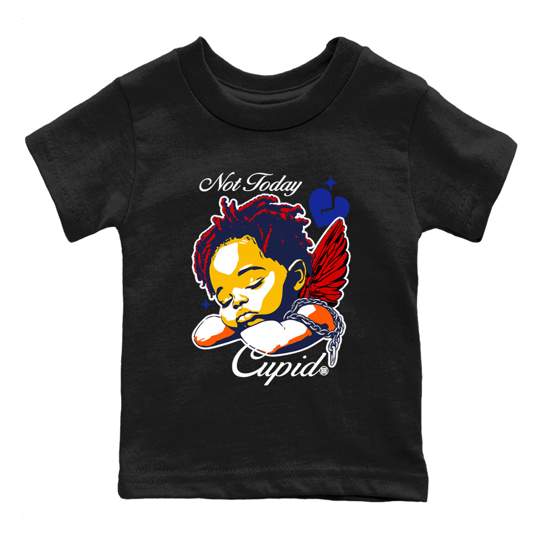 Not Today Cupid snkmatch Tees Kids - Dunk What The