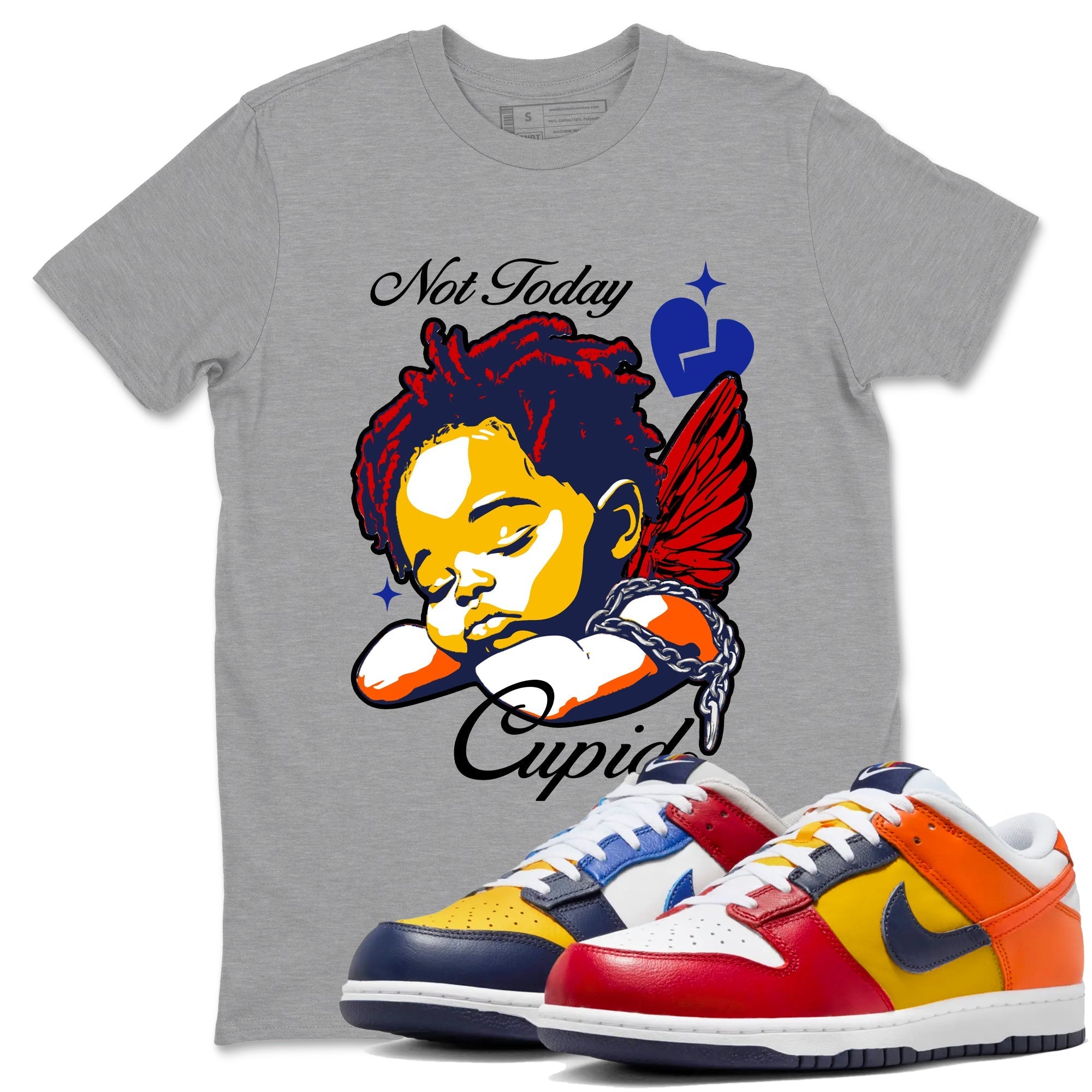 Not Today Cupid snkmatch Tees - Dunk What The