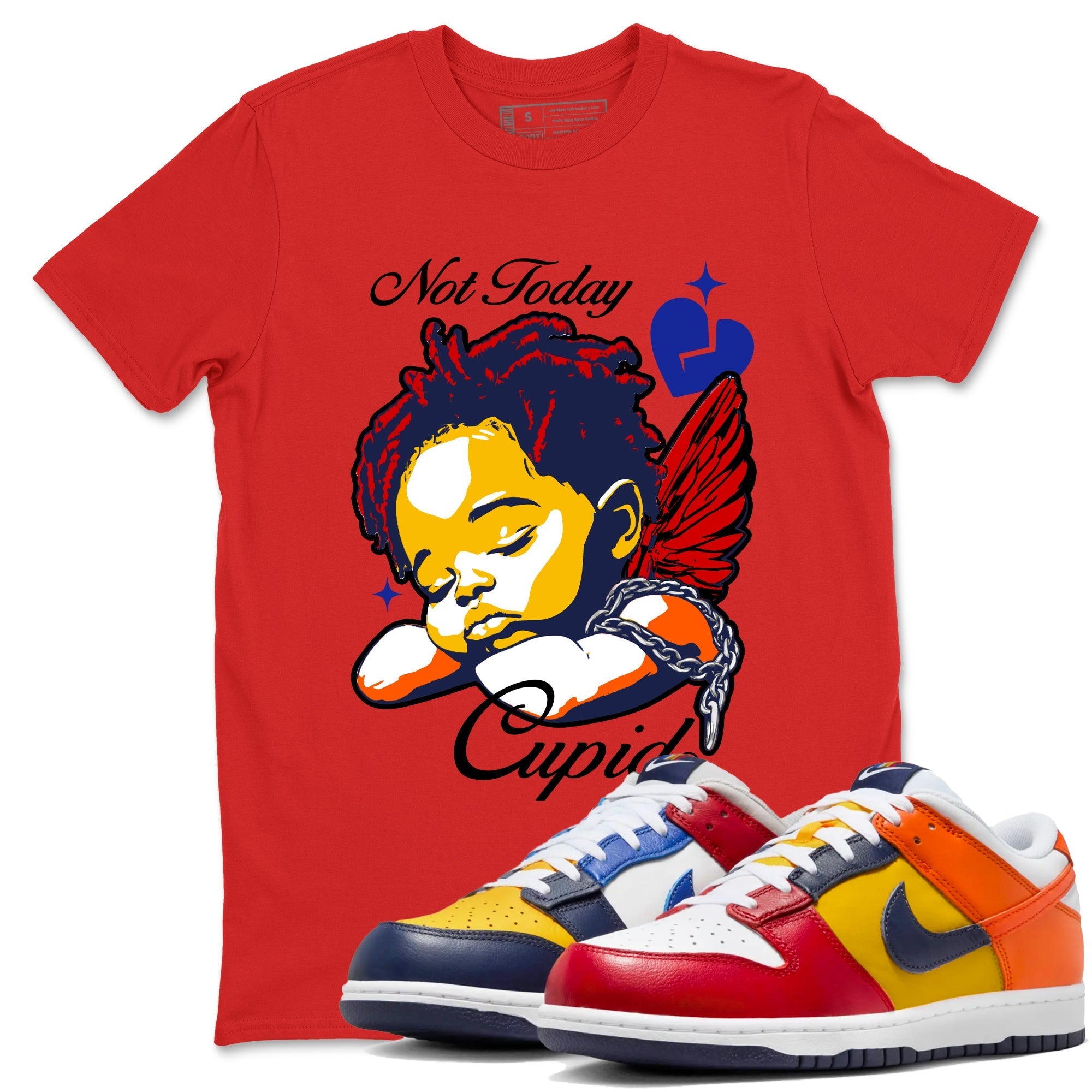 Not Today Cupid snkmatch Tees - Dunk What The