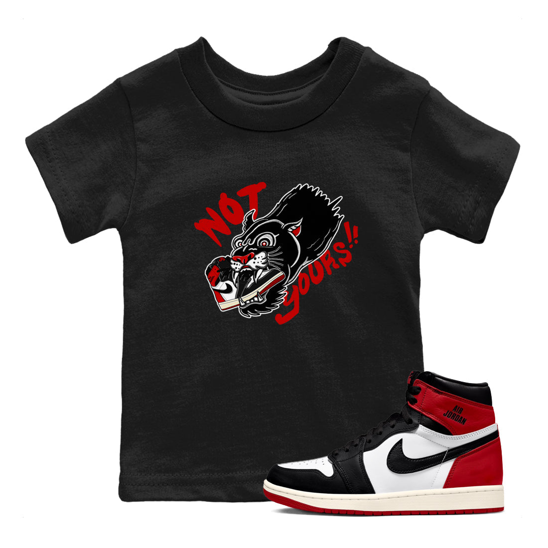 Not Yours snkmatch Tees Kids - Air Jordan 1 Black Toe Reimagined