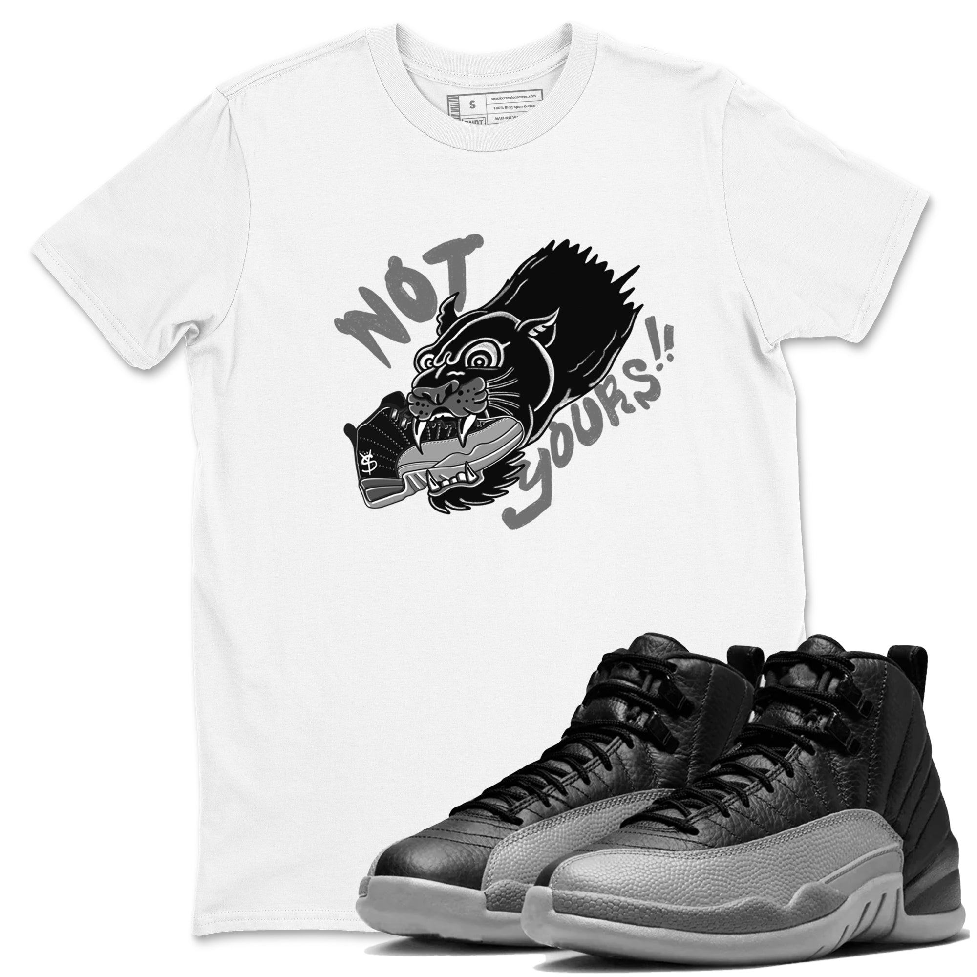 Not Yours snkmatch Tees - Air Jordan 12 Black Wolf Grey