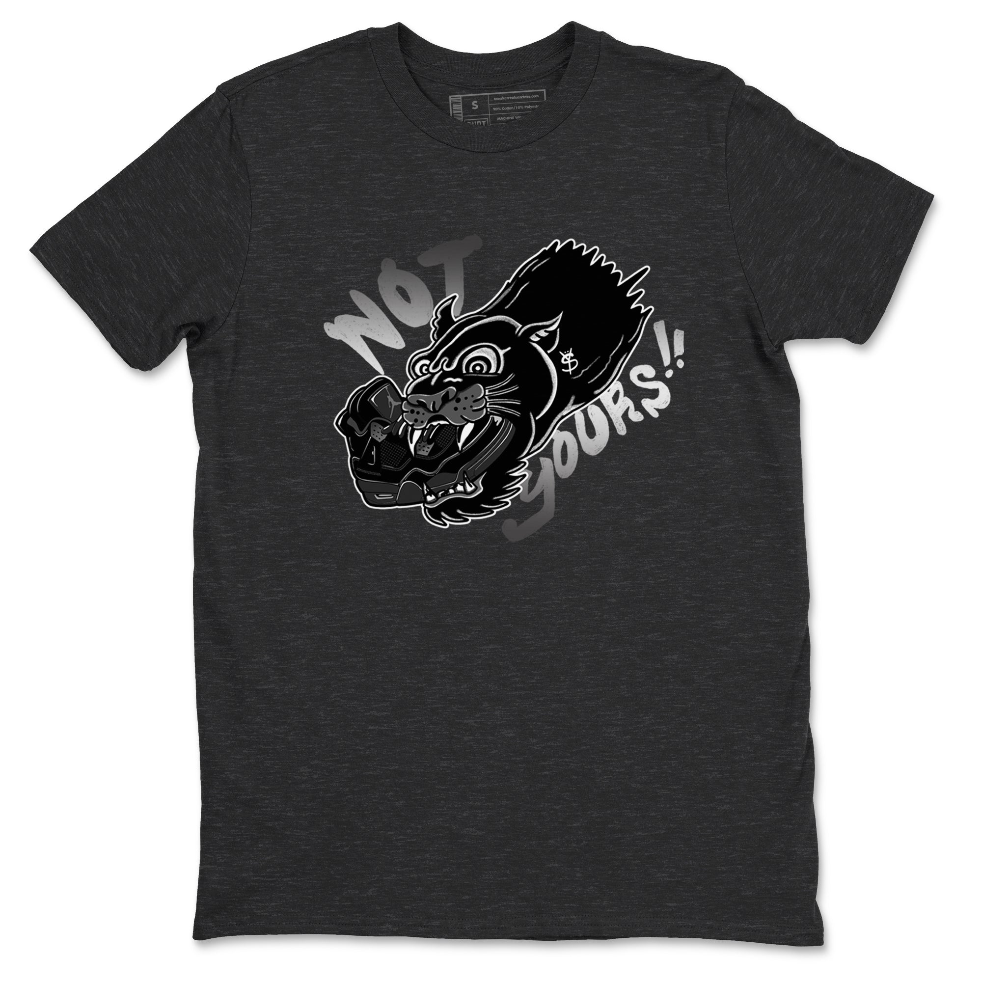 Not Yours snkmatch Tees - Air Jordan 4 Black Cat