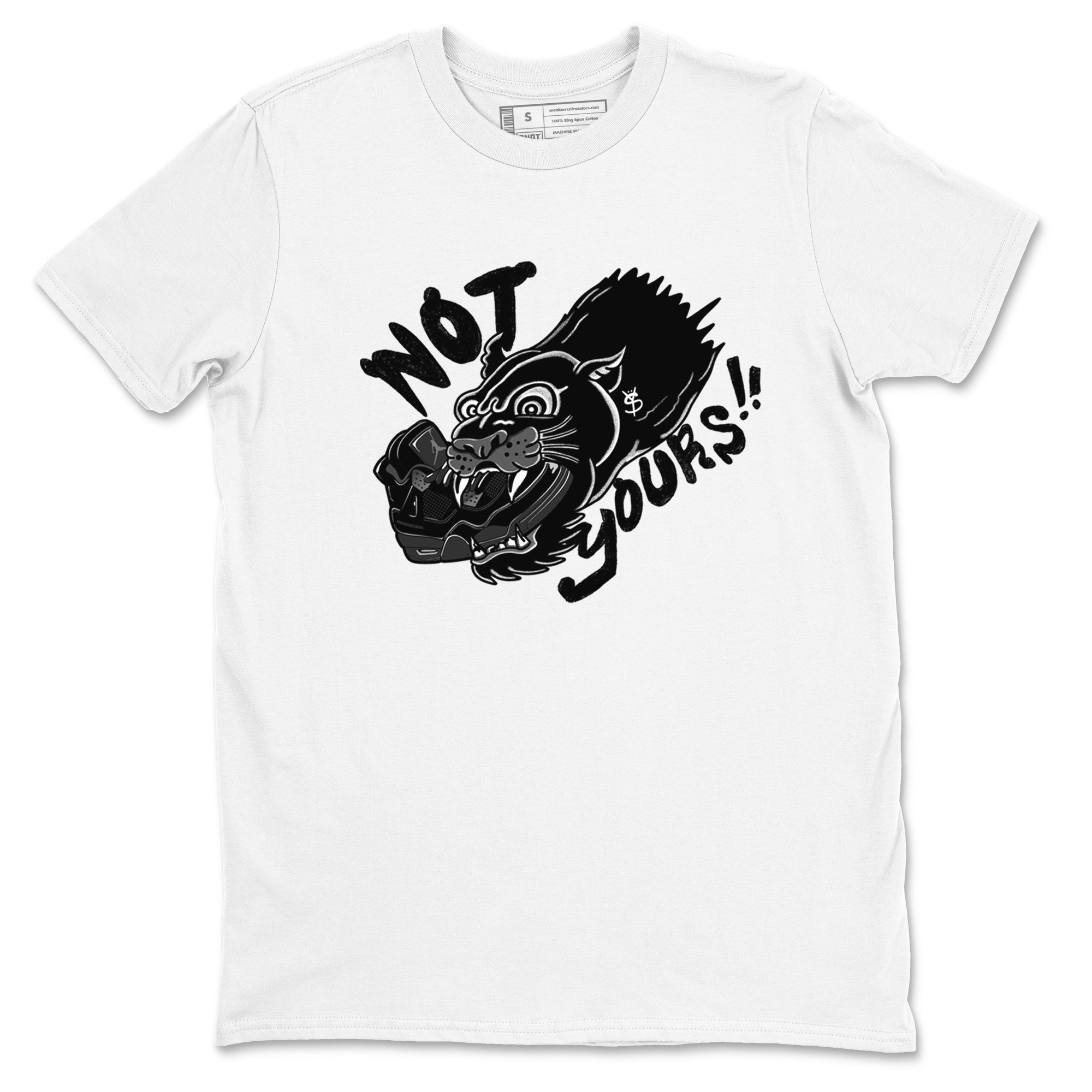 Not Yours snkmatch Tees - Air Jordan 4 Black Cat