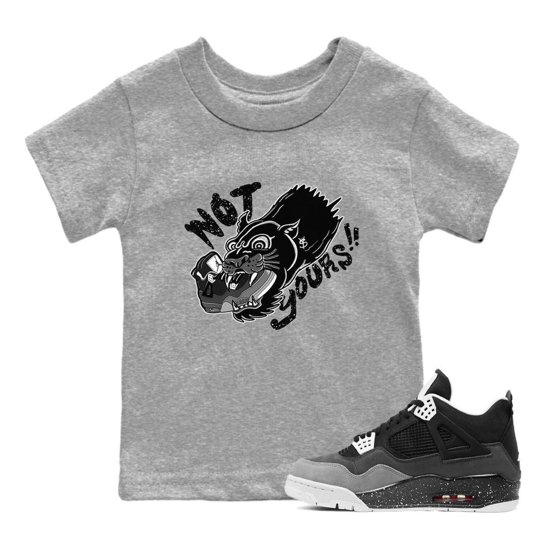 Not Yours snkmatch Tees Kids - Air Jordan 4 Fear