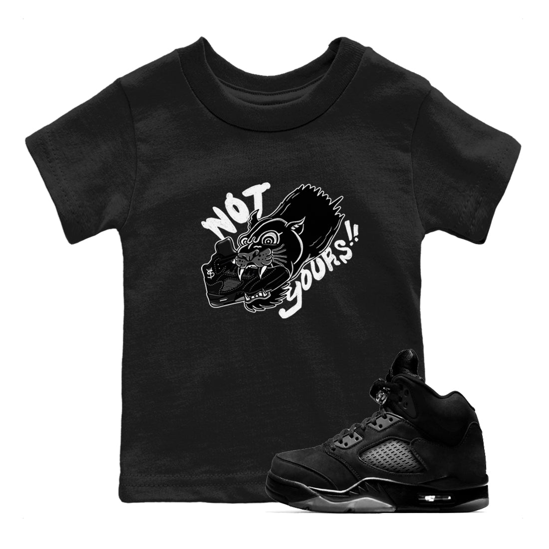 Not Yours snkmatch Tees Kids - Air Jordan 5 Black Cat