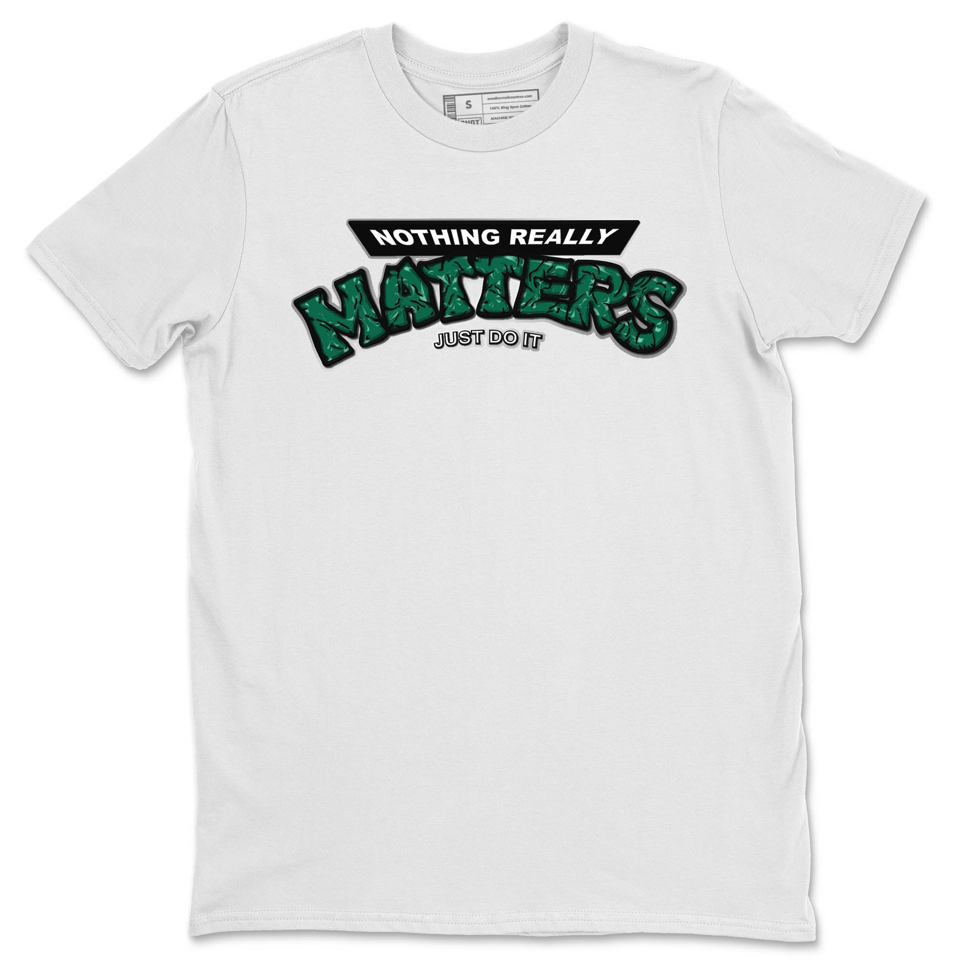Nothing Matters Unisex Tops - Air Jordan 1 Gorge Green