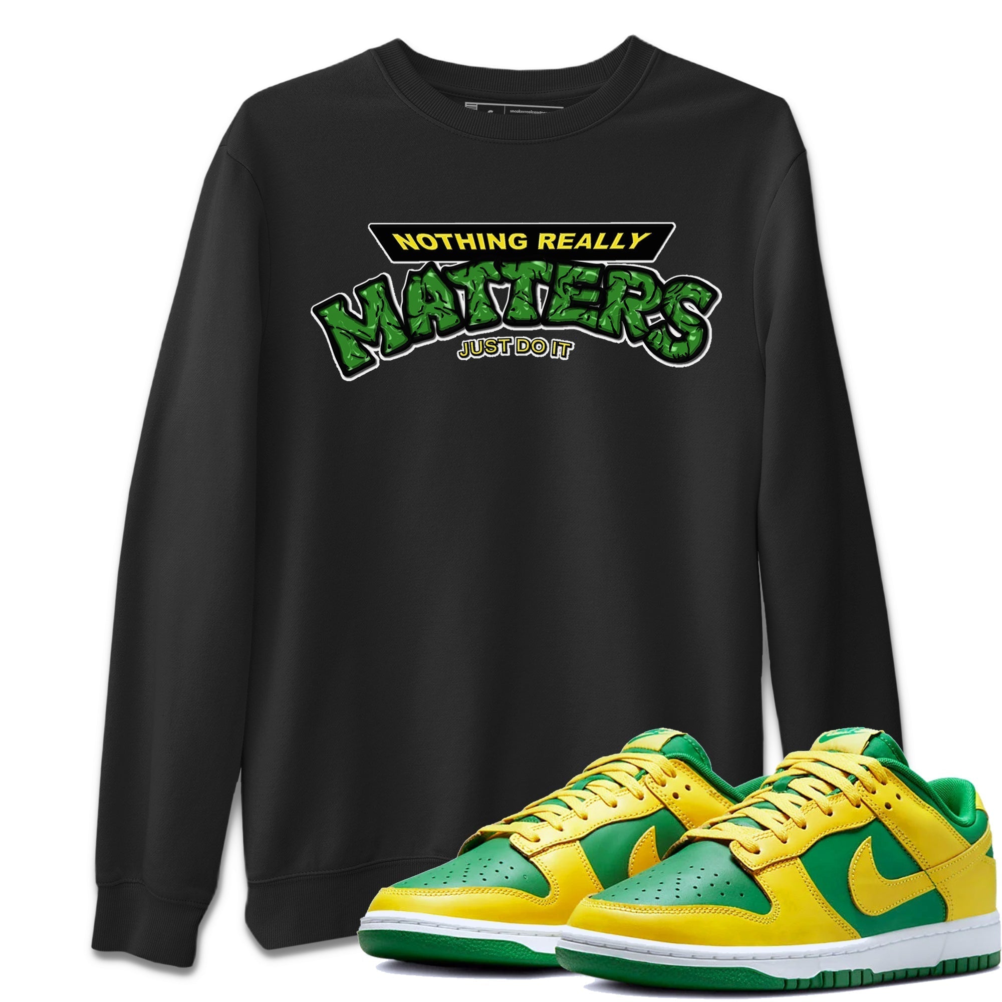 Nothing Matters Unisex Tops - Dunk Reverse Brazil