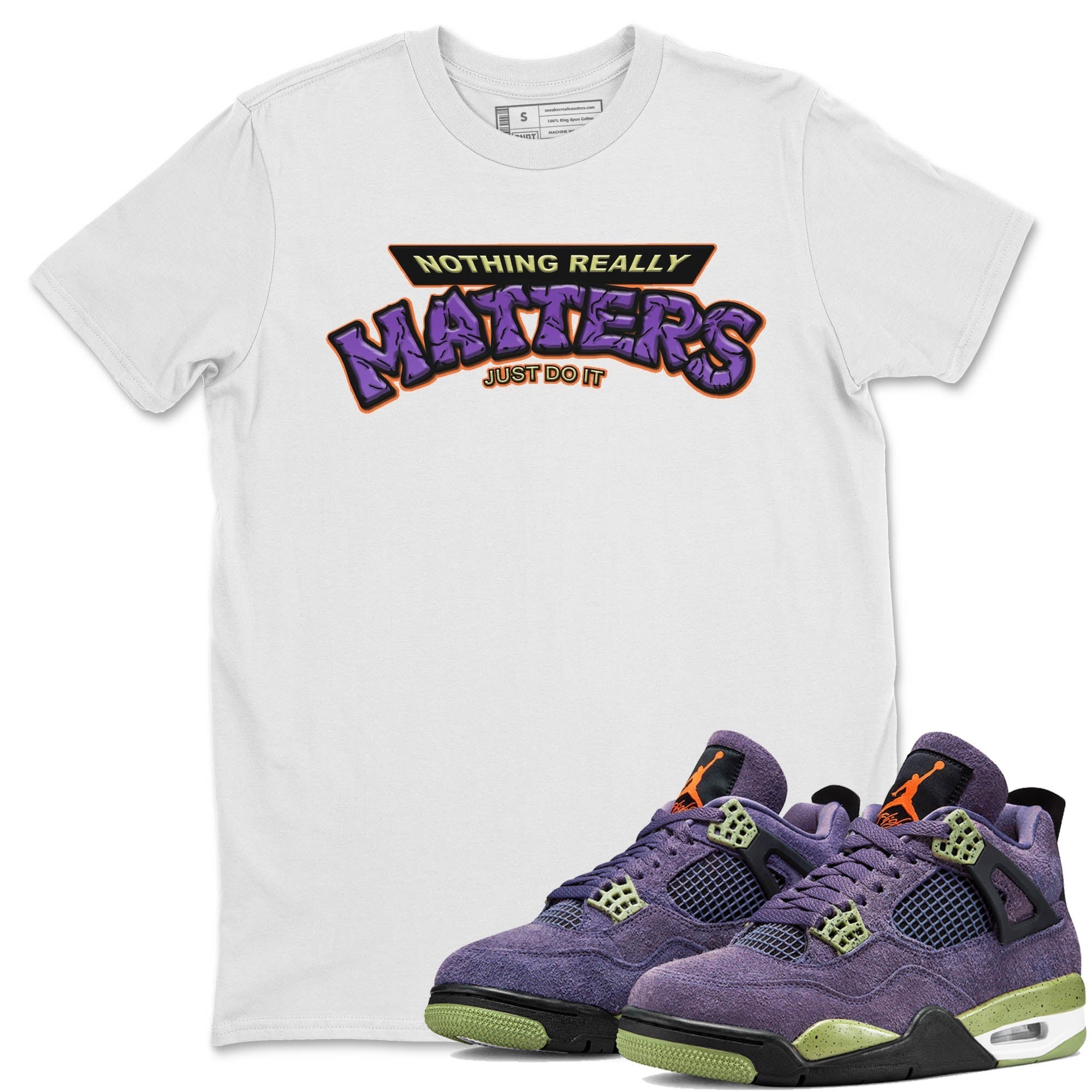 Nothing Matters Unisex Tops - Air Jordan 4 Canyon Purple
