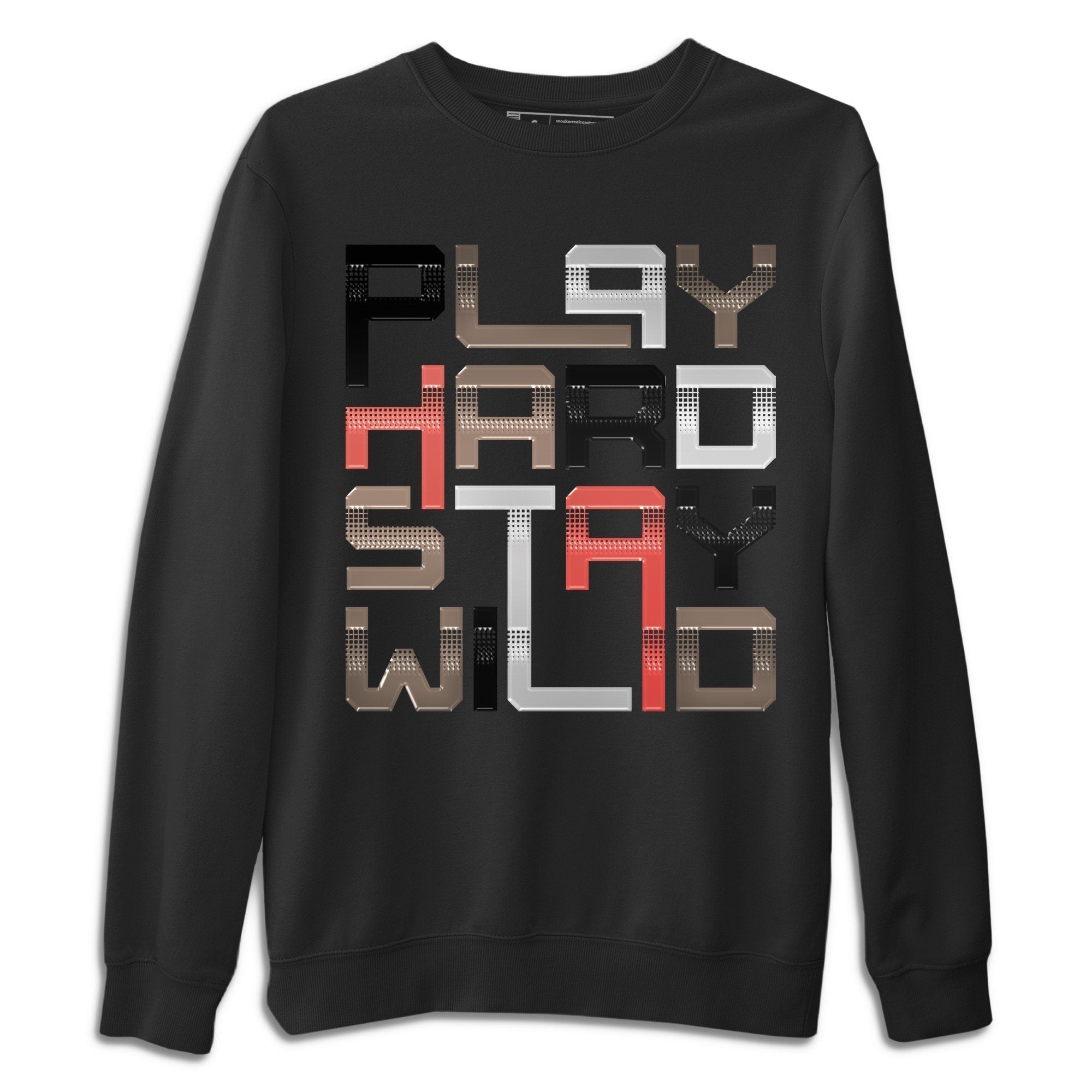 Play Hard Stay Wild Unisex Tops - Air Jordan 4 Taupe Haze