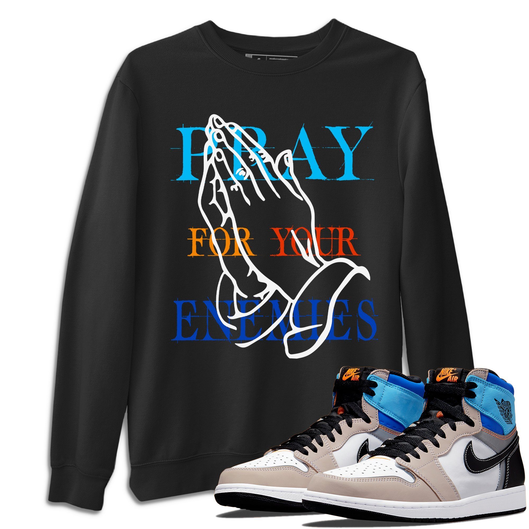 Pray For Your Enemies Unisex Tops - Air Jordan 1 Prototype