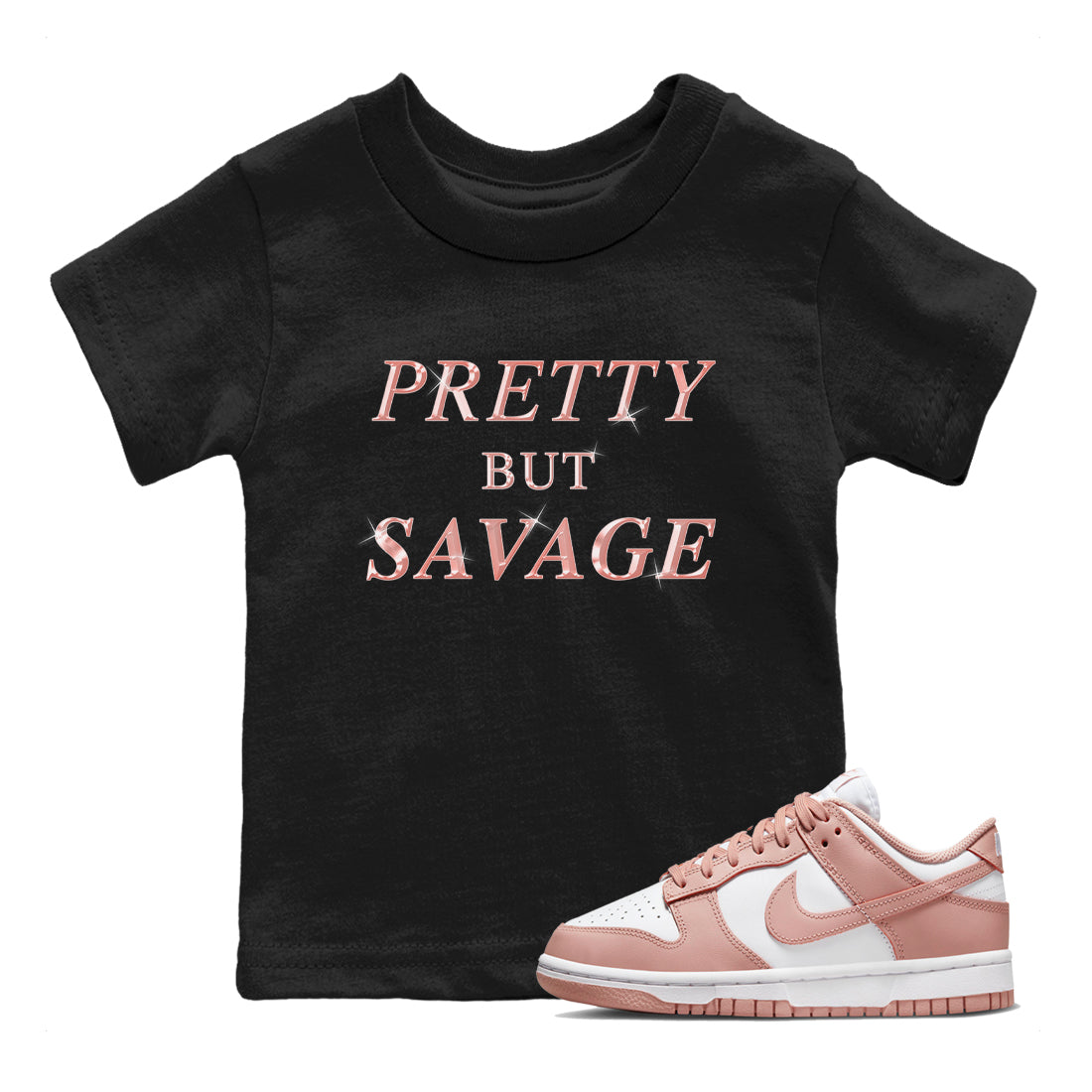 Pretty But Savage snkmatch Tee Kids - Dunk Rose Whisper