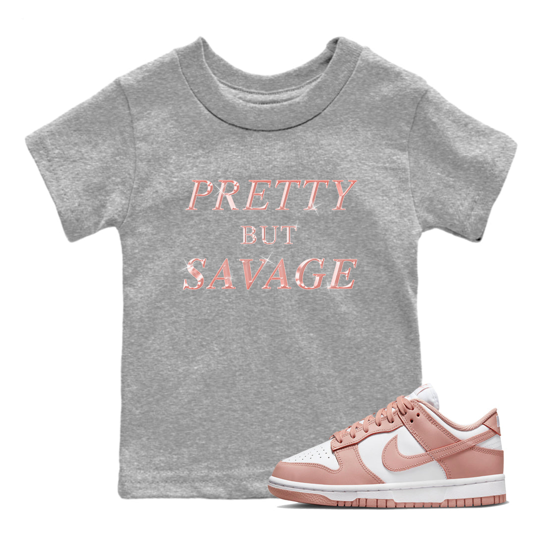 Pretty But Savage snkmatch Tee Kids - Dunk Rose Whisper