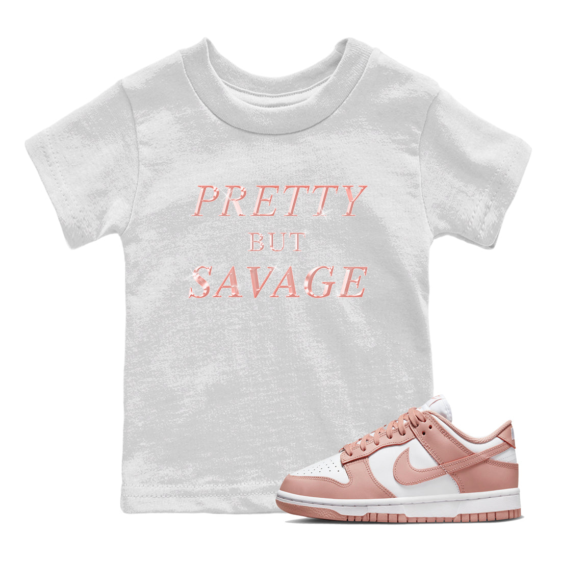 Pretty But Savage snkmatch Tee Kids - Dunk Rose Whisper