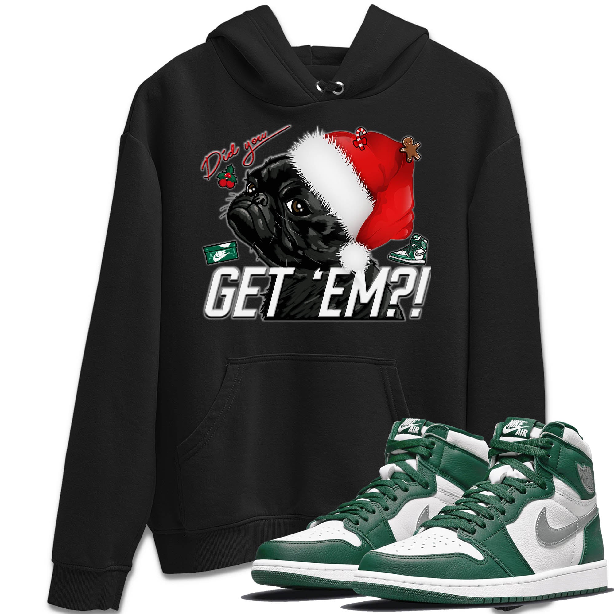 Pug Get Em Unisex Tops - Air Jordan 1 Gorge Green