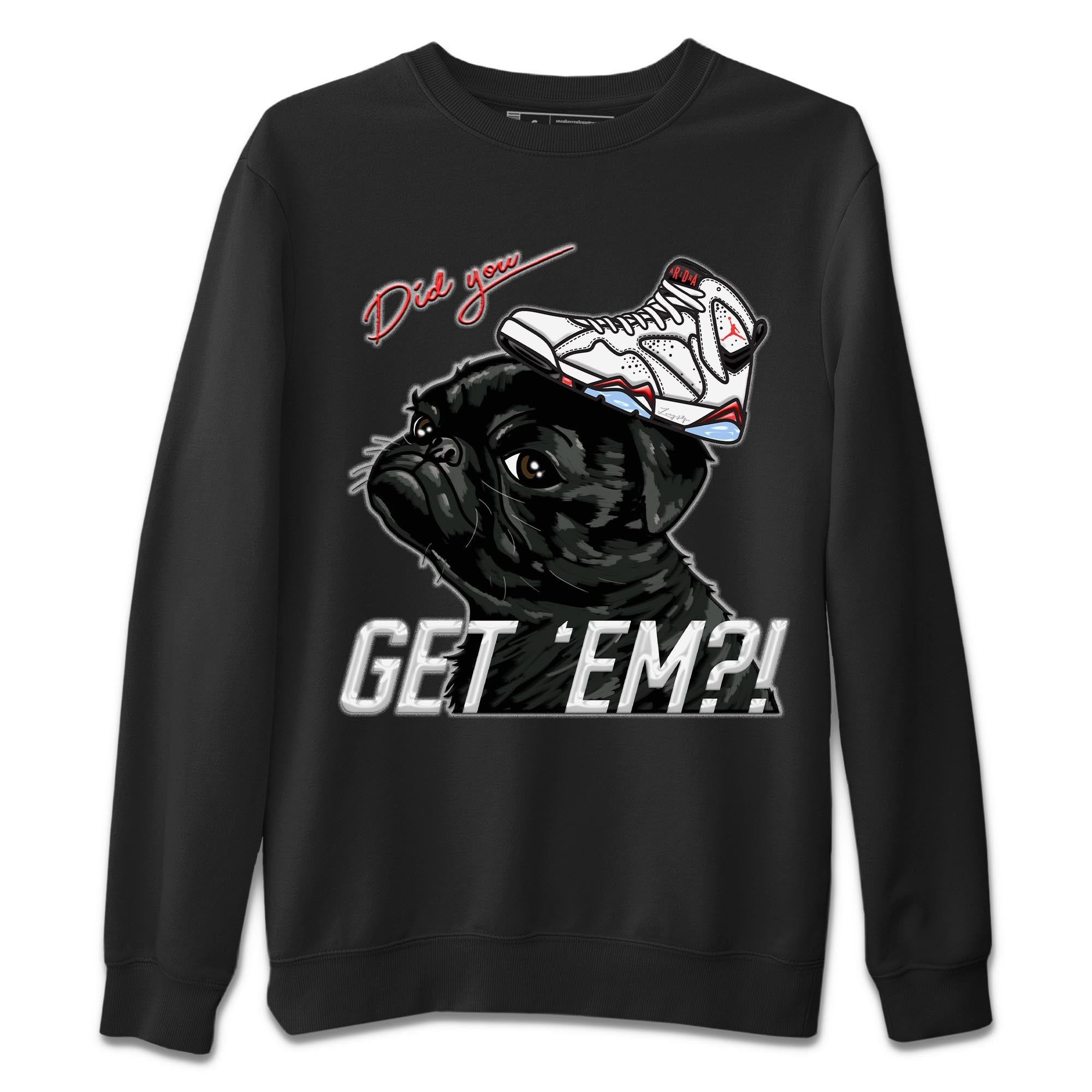 Pug Get Em snkmatch Tee - Air Jordan 7 White Infrared
