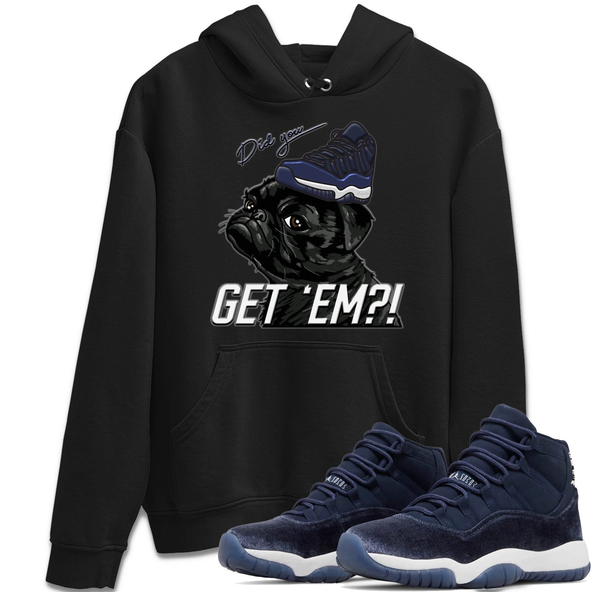 Pug Get Em Unisex Tops - Air Jordan 11 Midnight Navy