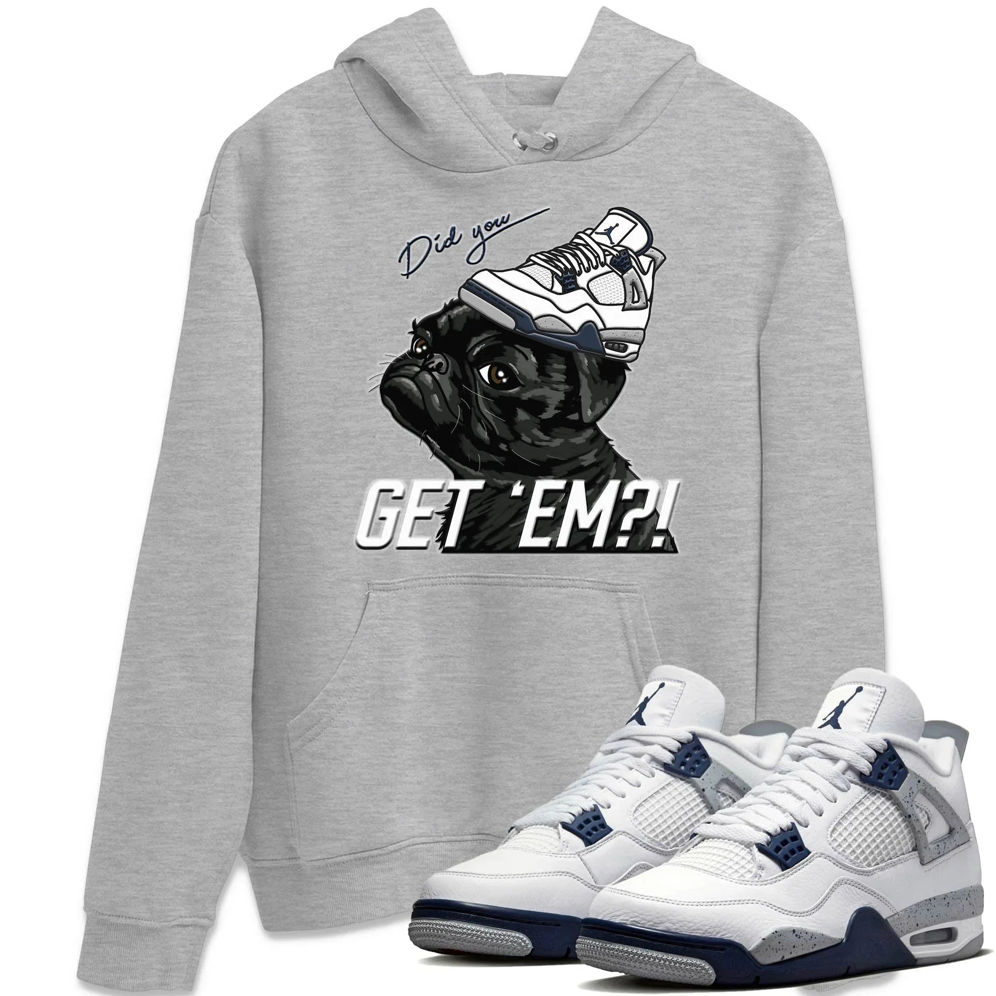 Pug Get Em Unisex Tops - Air Jordan 4 Midnight Navy