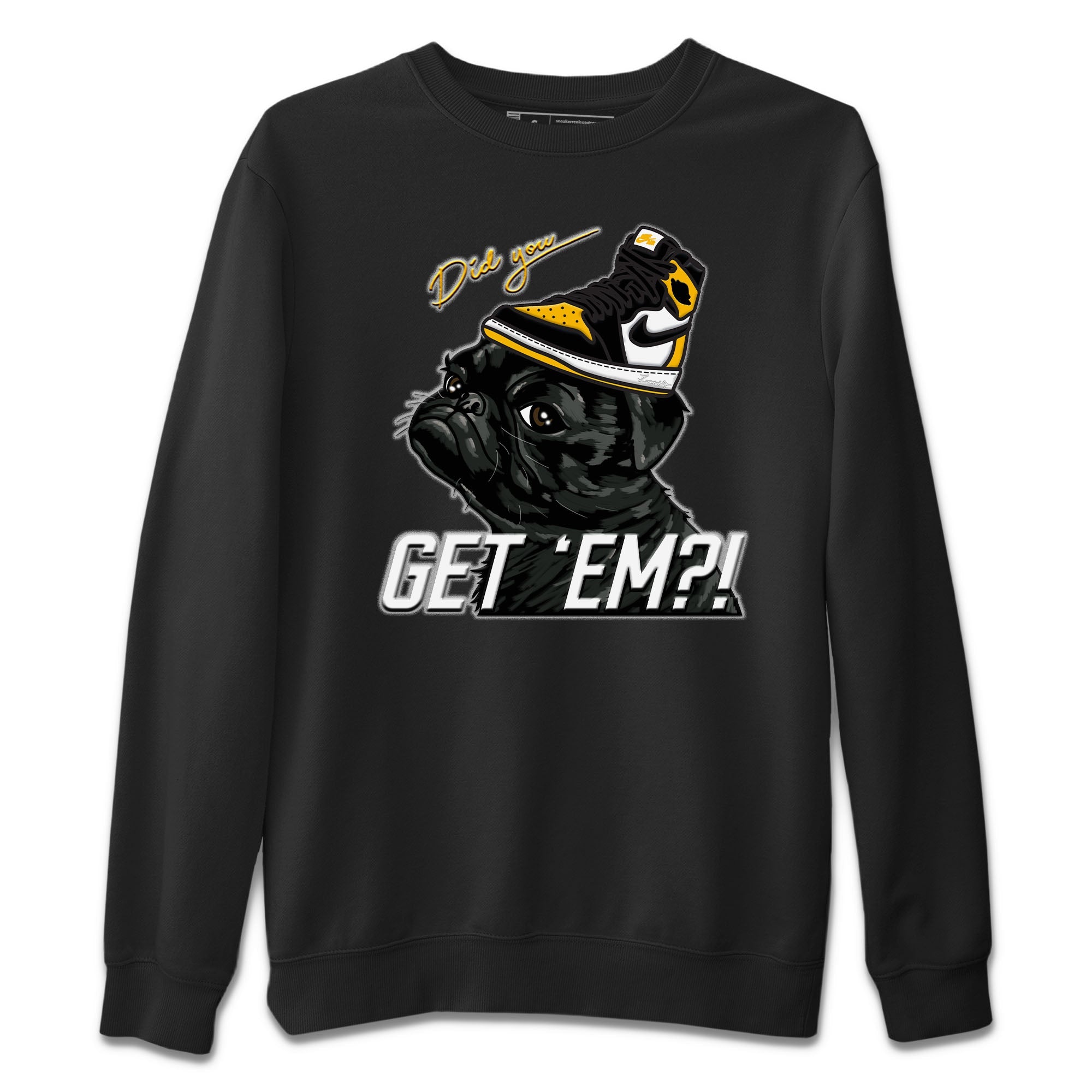Pug Get Em Unisex Tops - Air Jordan 1 Taxi