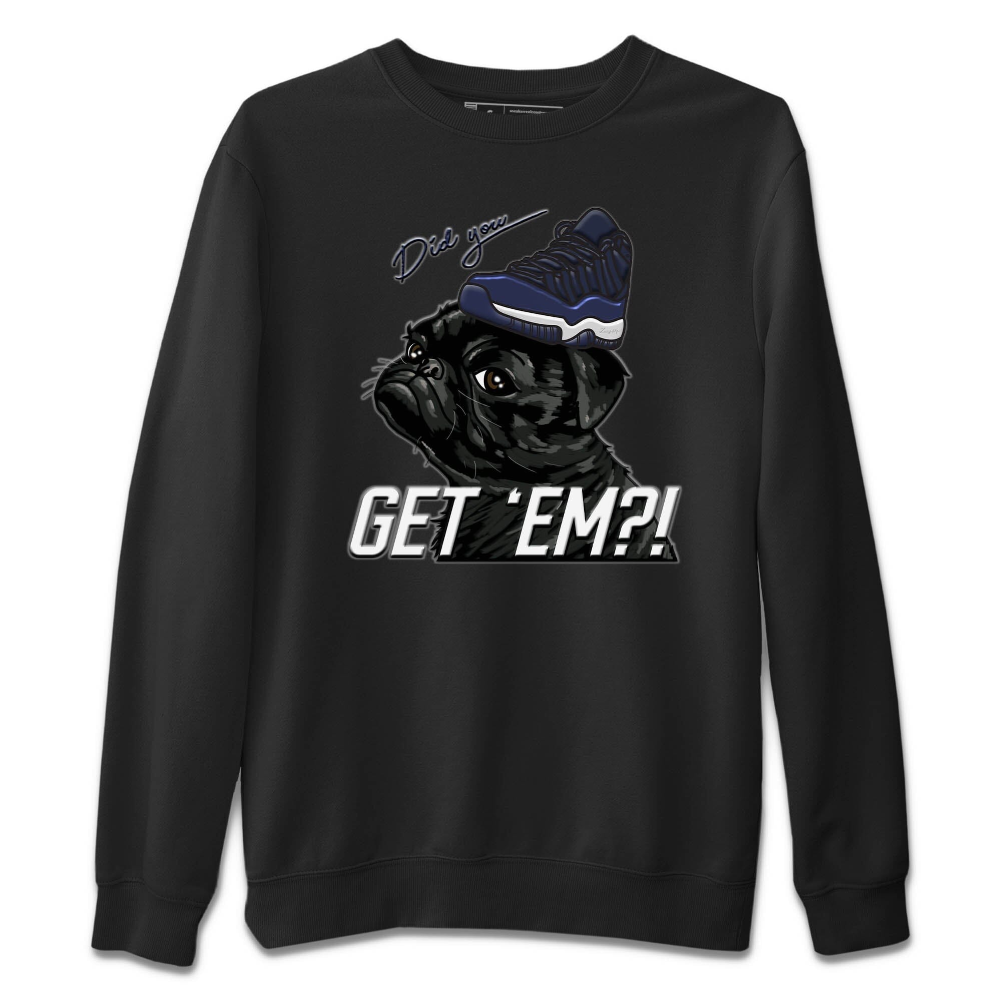 Pug Get Em Unisex Tops - Air Jordan 11 Midnight Navy