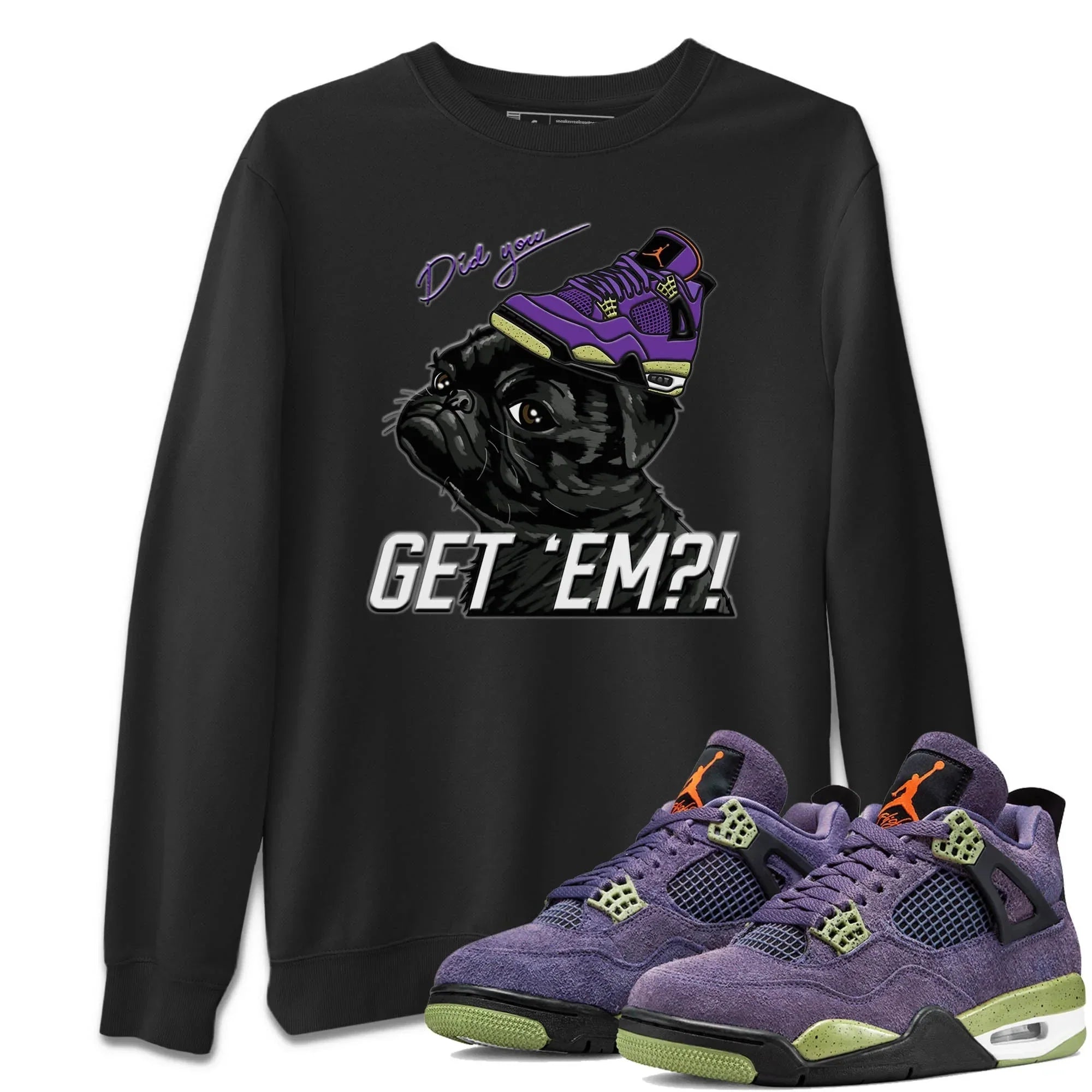 Pug Get Em Unisex Tops - Air Jordan 4 Canyon Purple