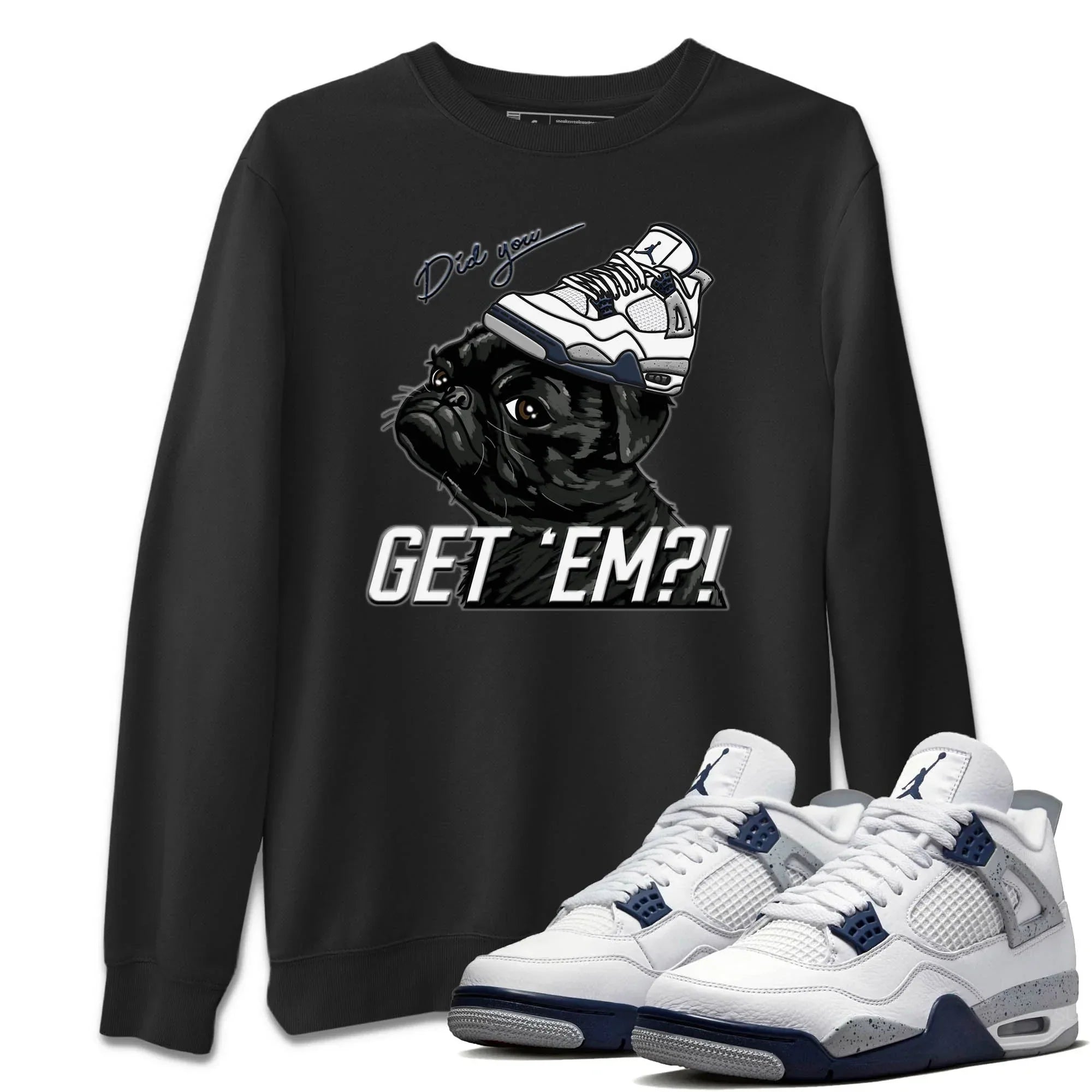 Pug Get Em Unisex Tops - Air Jordan 4 Midnight Navy
