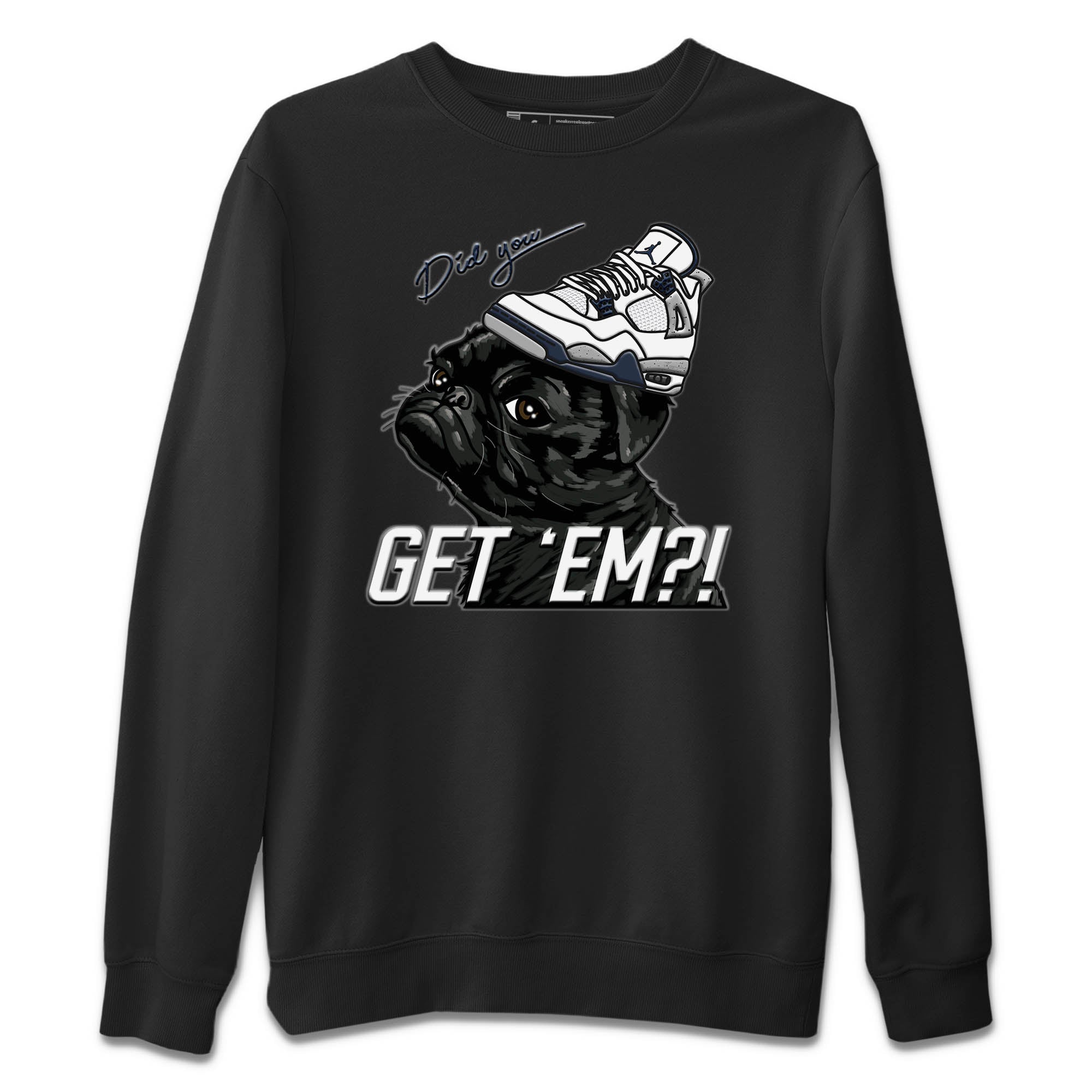 Pug Get Em Unisex Tops - Air Jordan 4 Midnight Navy