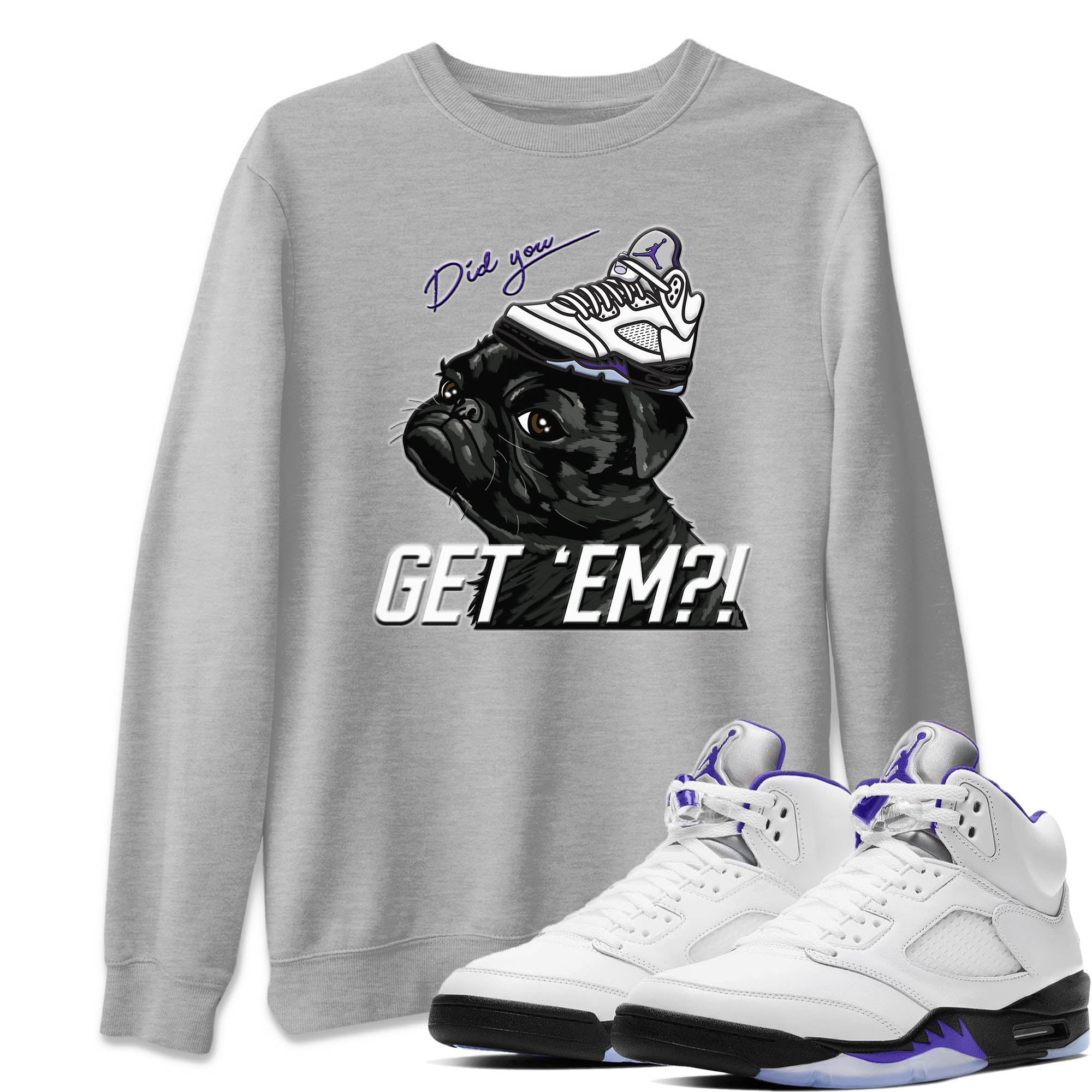 Pug Get Em Unisex Tops - Air Jordan 5 Concord