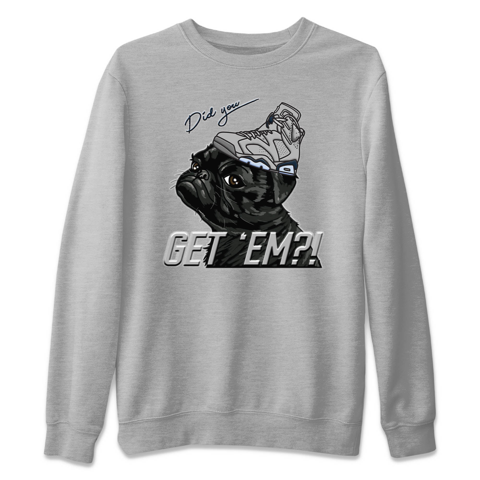Pug Get Em Unisex Tops - Air Jordan 6 Georgetown