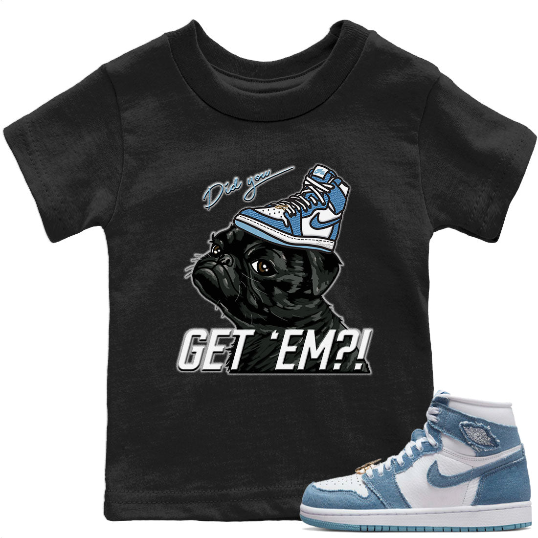 Pug Get Em Kids Tops - Air Jordan 1 Denim