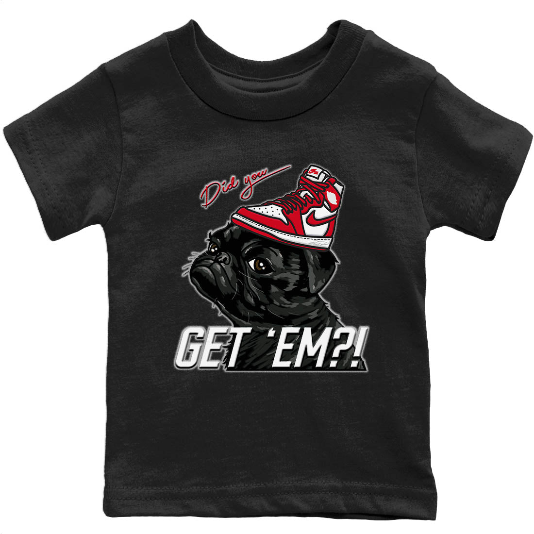 Pug Get Em Kids Tops - Air Jordan 1 Newstalgia