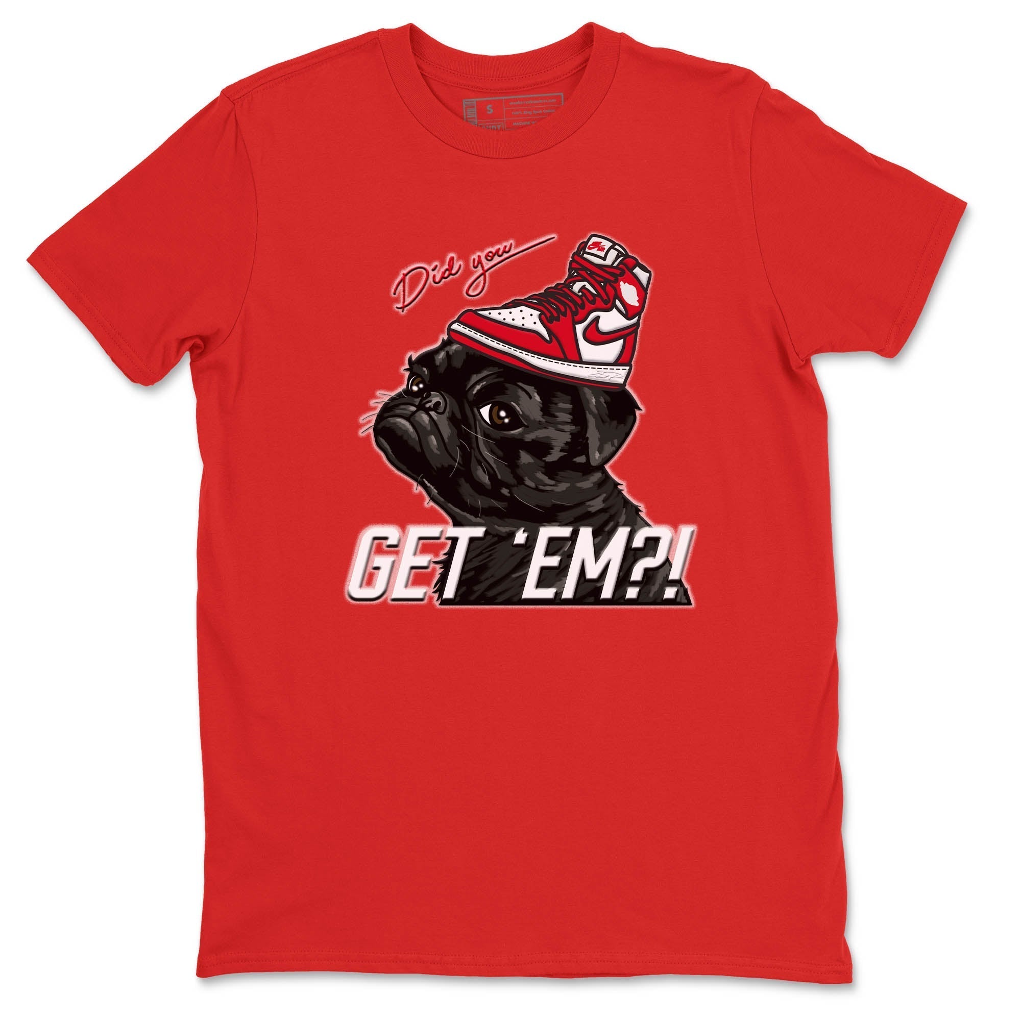 Pug Get Em Unisex Tops - Air Jordan 1 Newstalgia