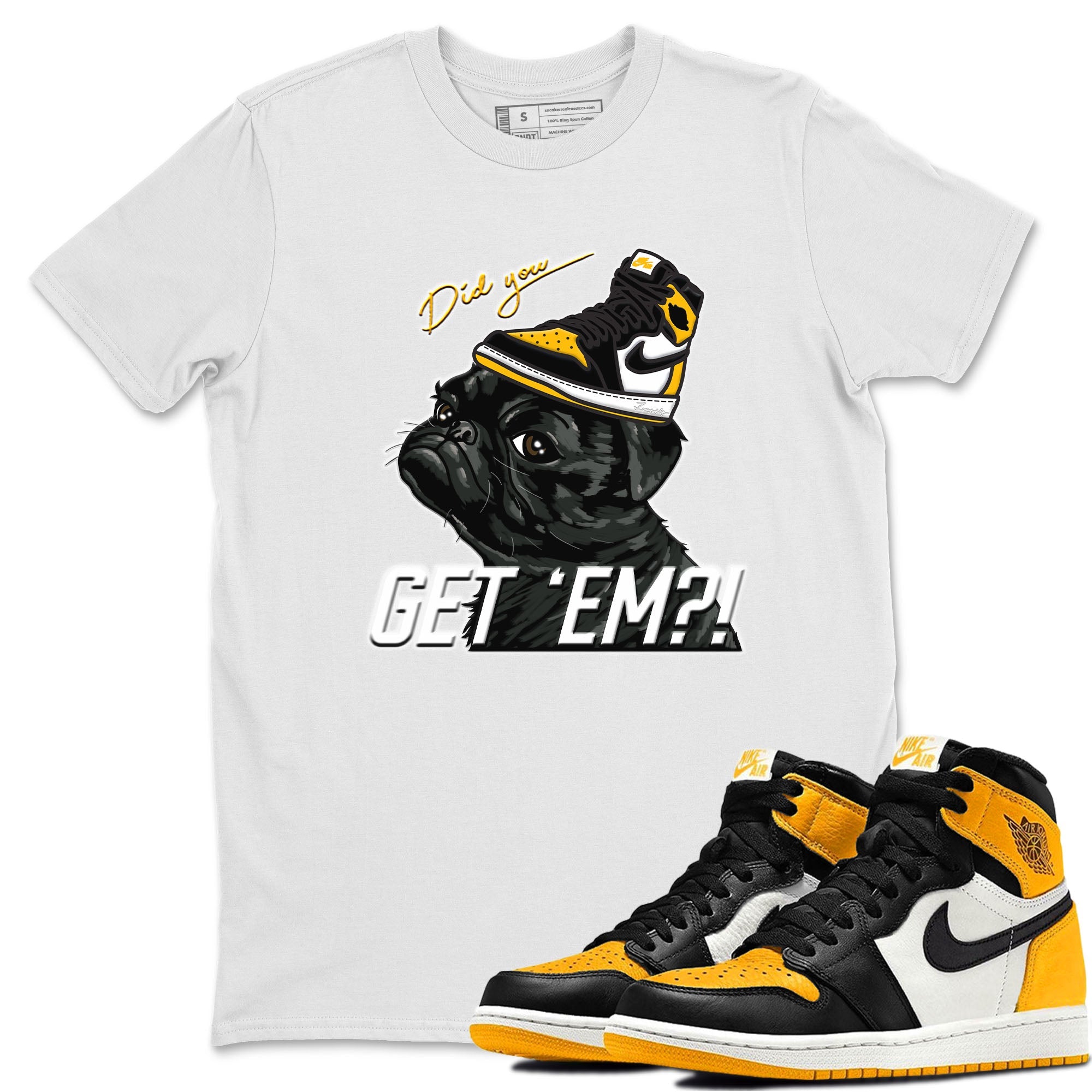 Pug Get Em Unisex Tops - Air Jordan 1 Taxi