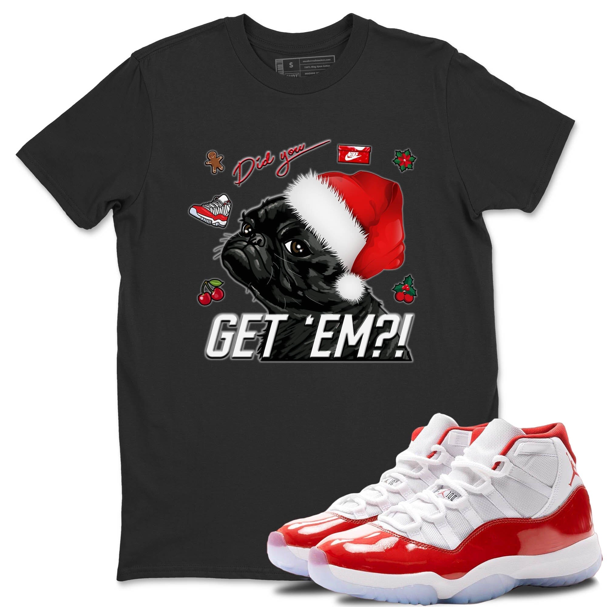 Pug Get Em Unisex Tops - Air Jordan 11 Cherry