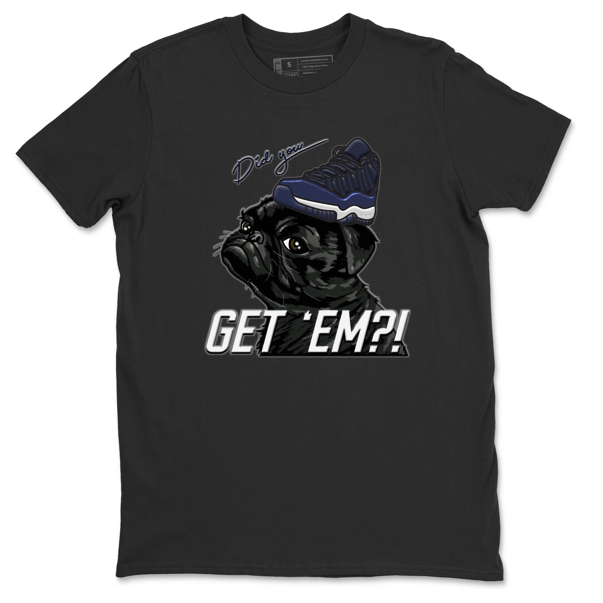 Pug Get Em Unisex Tops - Air Jordan 11 Midnight Navy