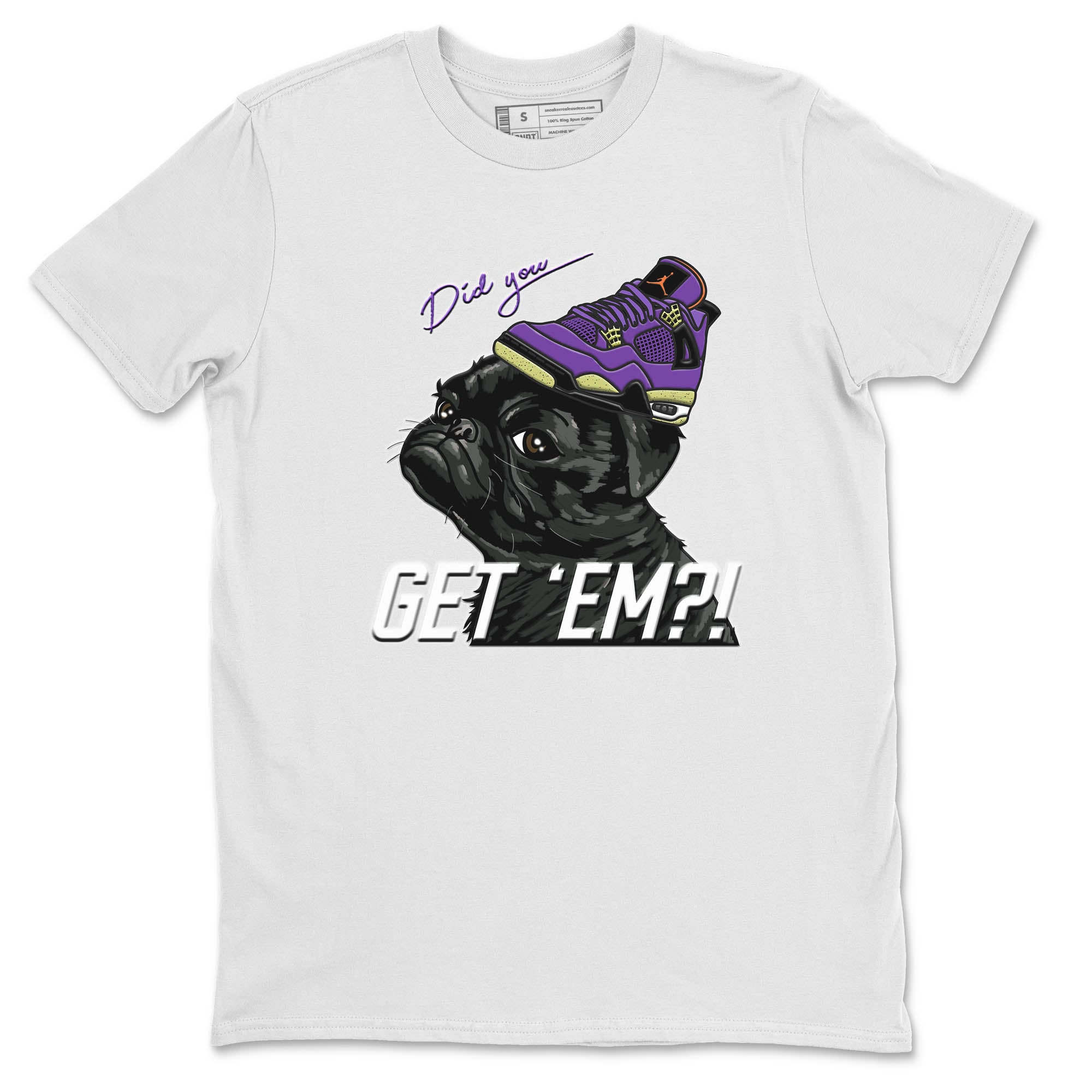 Pug Get Em Unisex Tops - Air Jordan 4 Canyon Purple