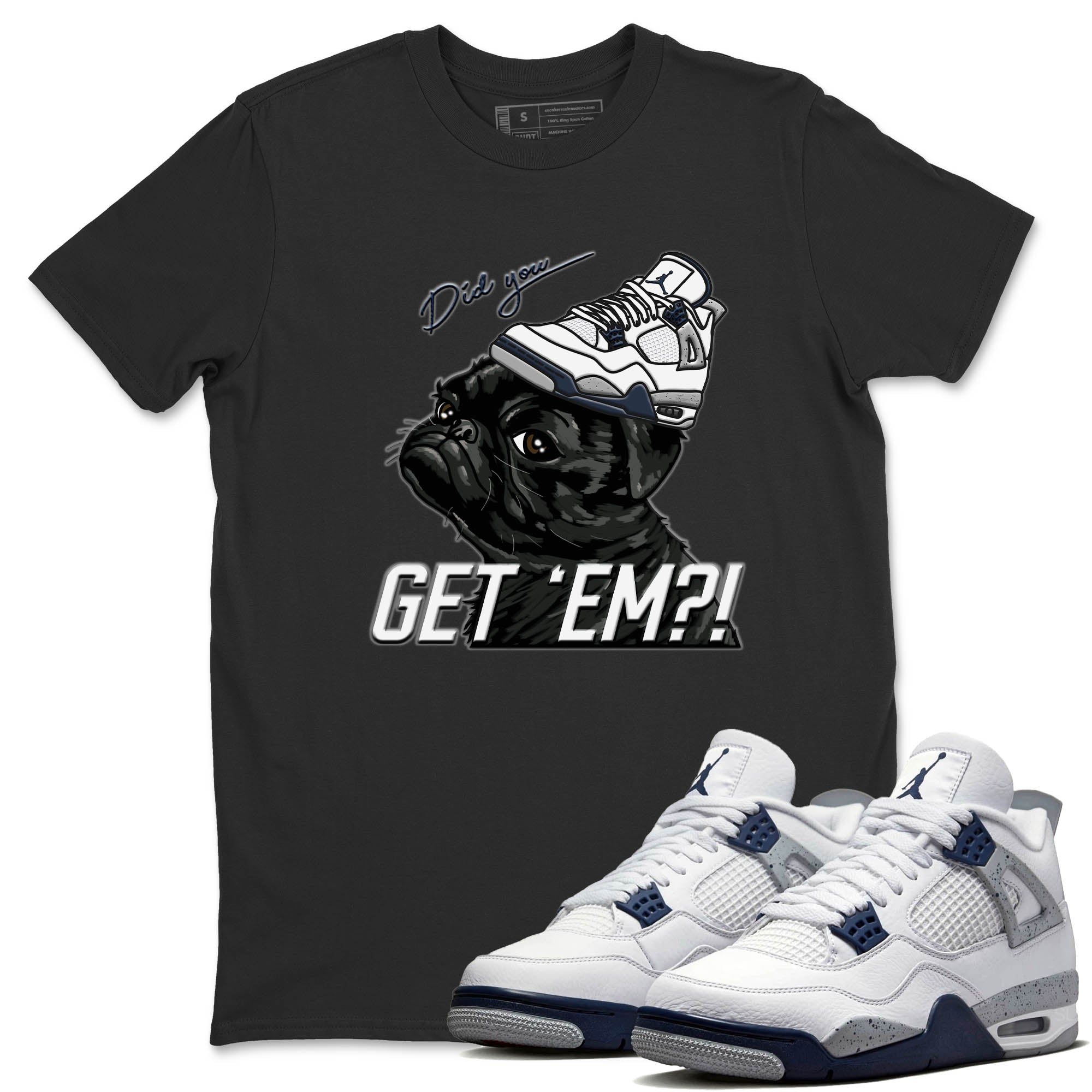 Pug Get Em Unisex Tops - Air Jordan 4 Midnight Navy
