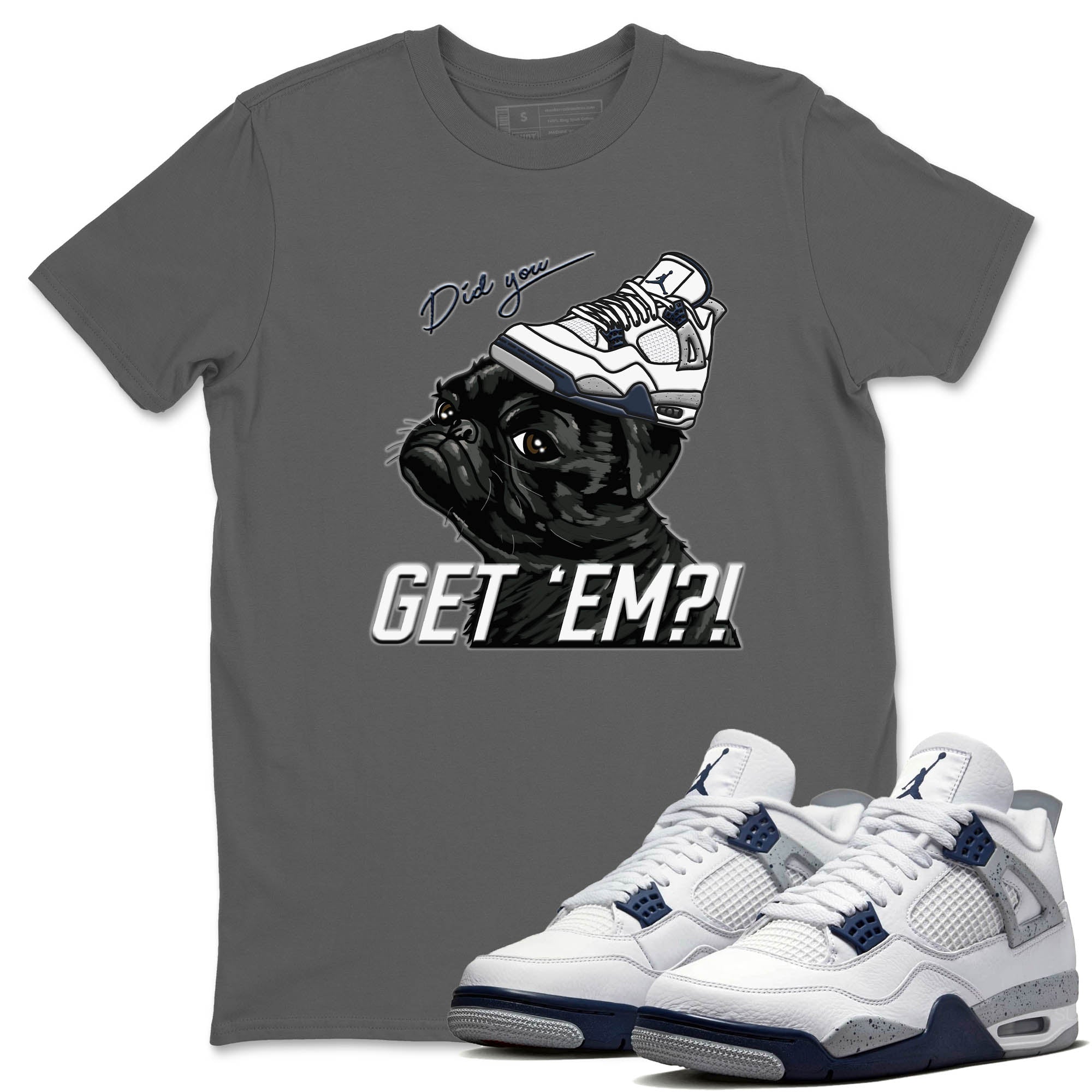 Pug Get Em Unisex Tops - Air Jordan 4 Midnight Navy